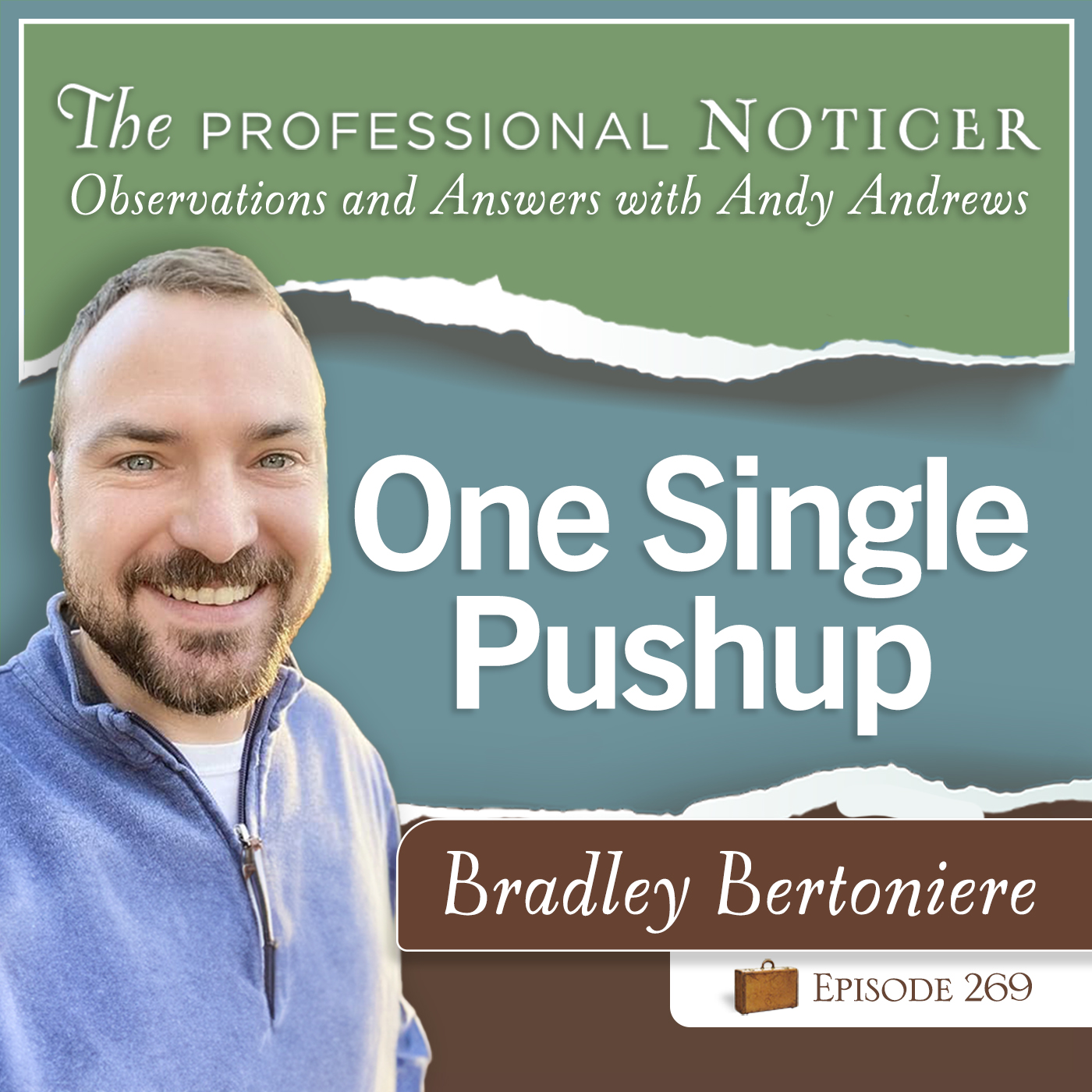 One Single Pushup with Bradley Bertoniere