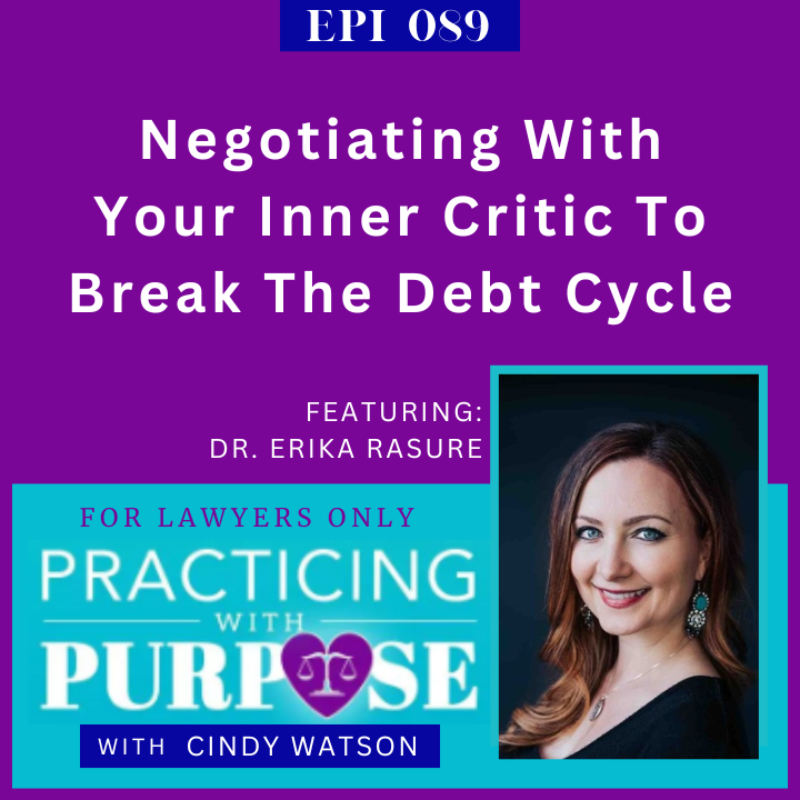 Practicing with Purpose: For Lawyers Only