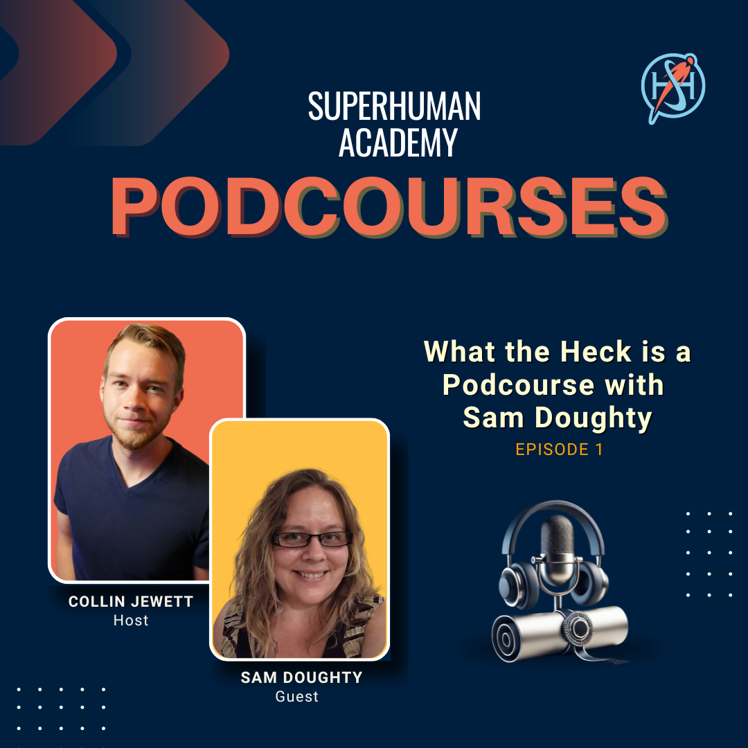 The SuperHuman Academy Podcast