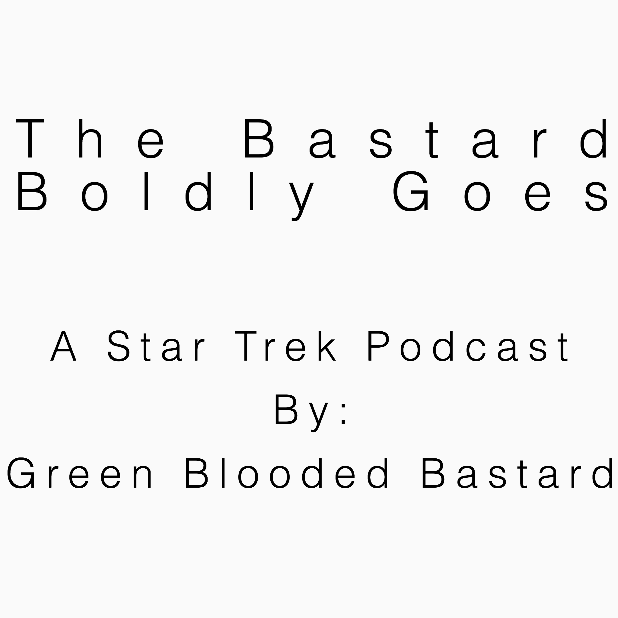 The Bastard Boldly Goes - ST:ENT  S1E1 - Broken Bow: Parts 1 & 2