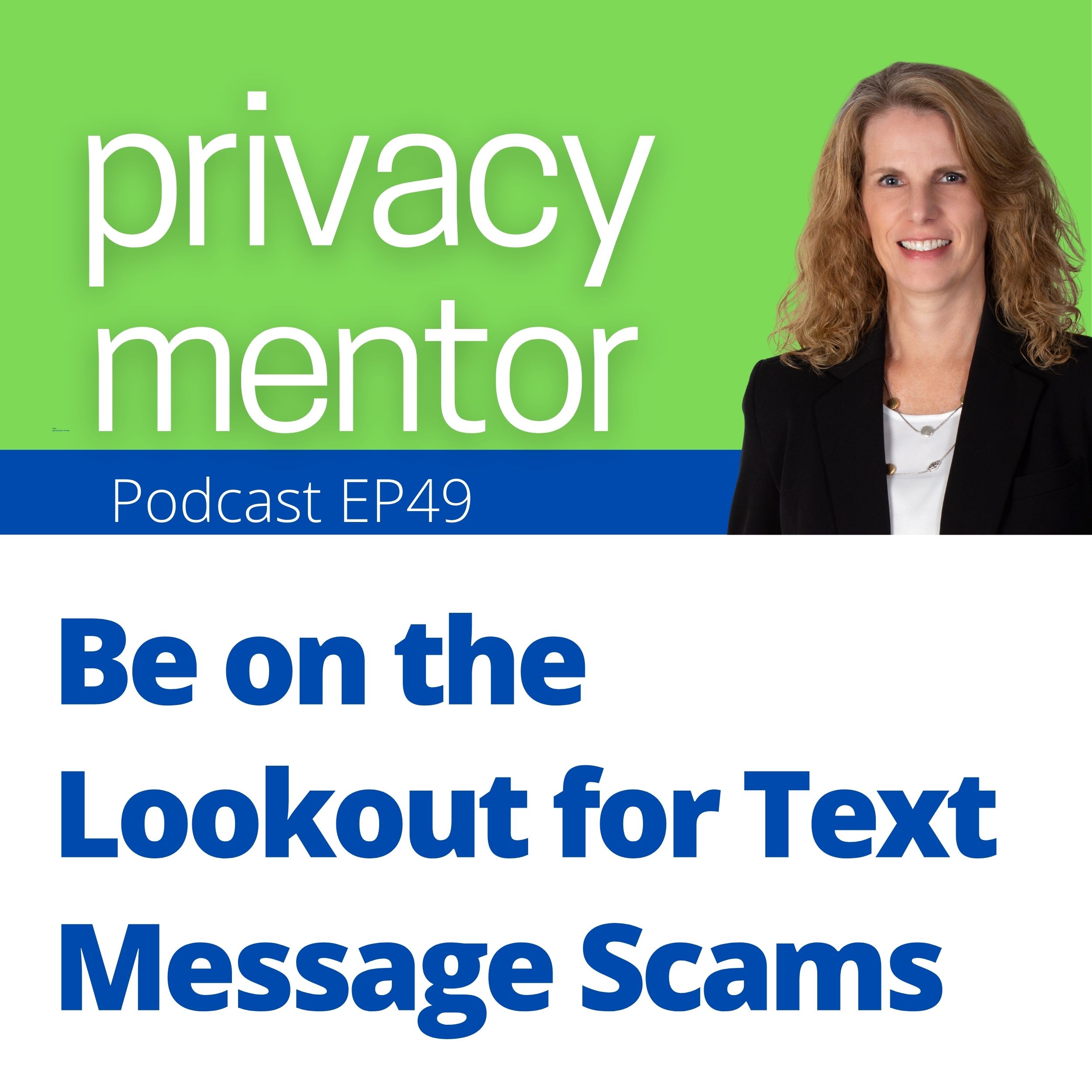 Privacy Mentor with Carrie Kerskie