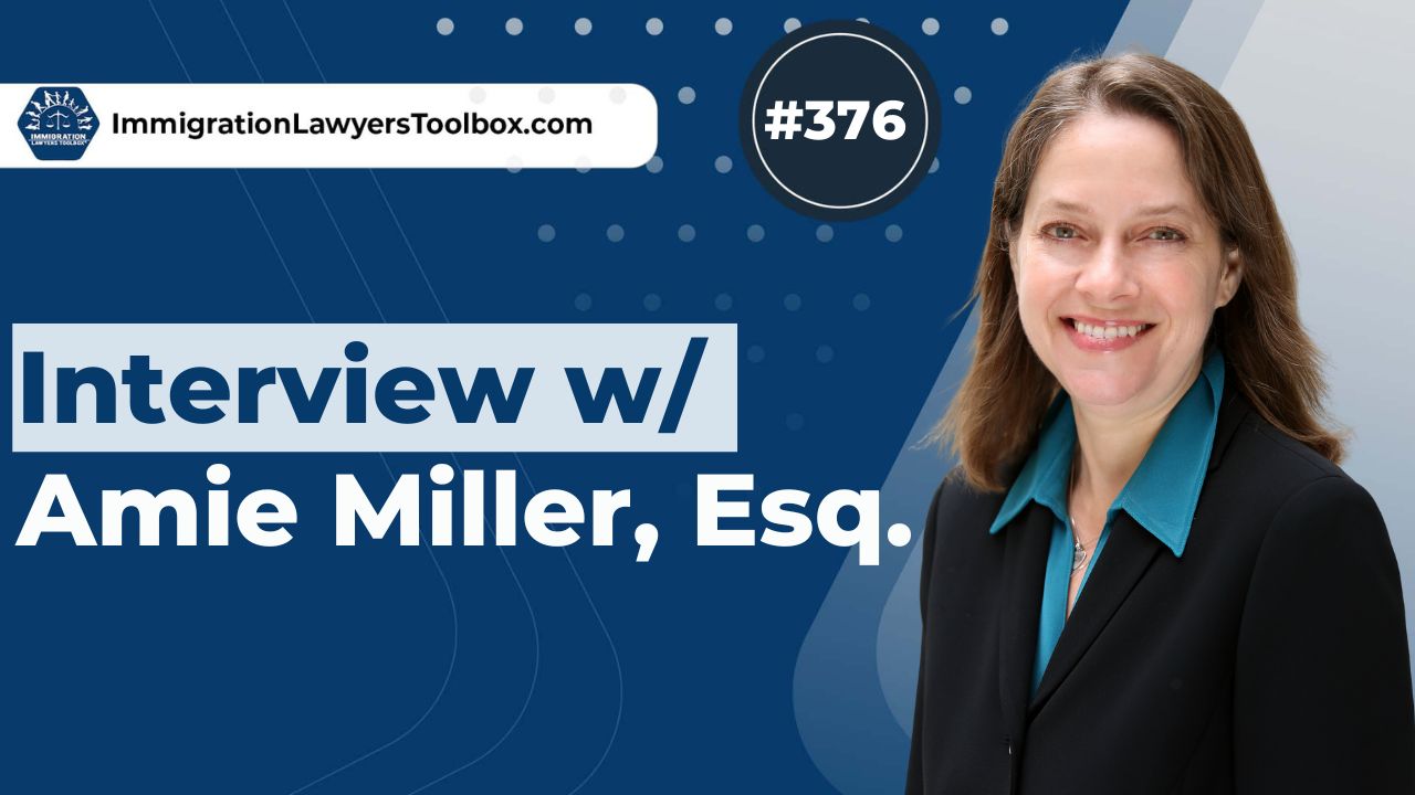 The Immigration Lawyers Podcast | Discussing Visas, Green Cards & Citizenship: Practice & Policy
