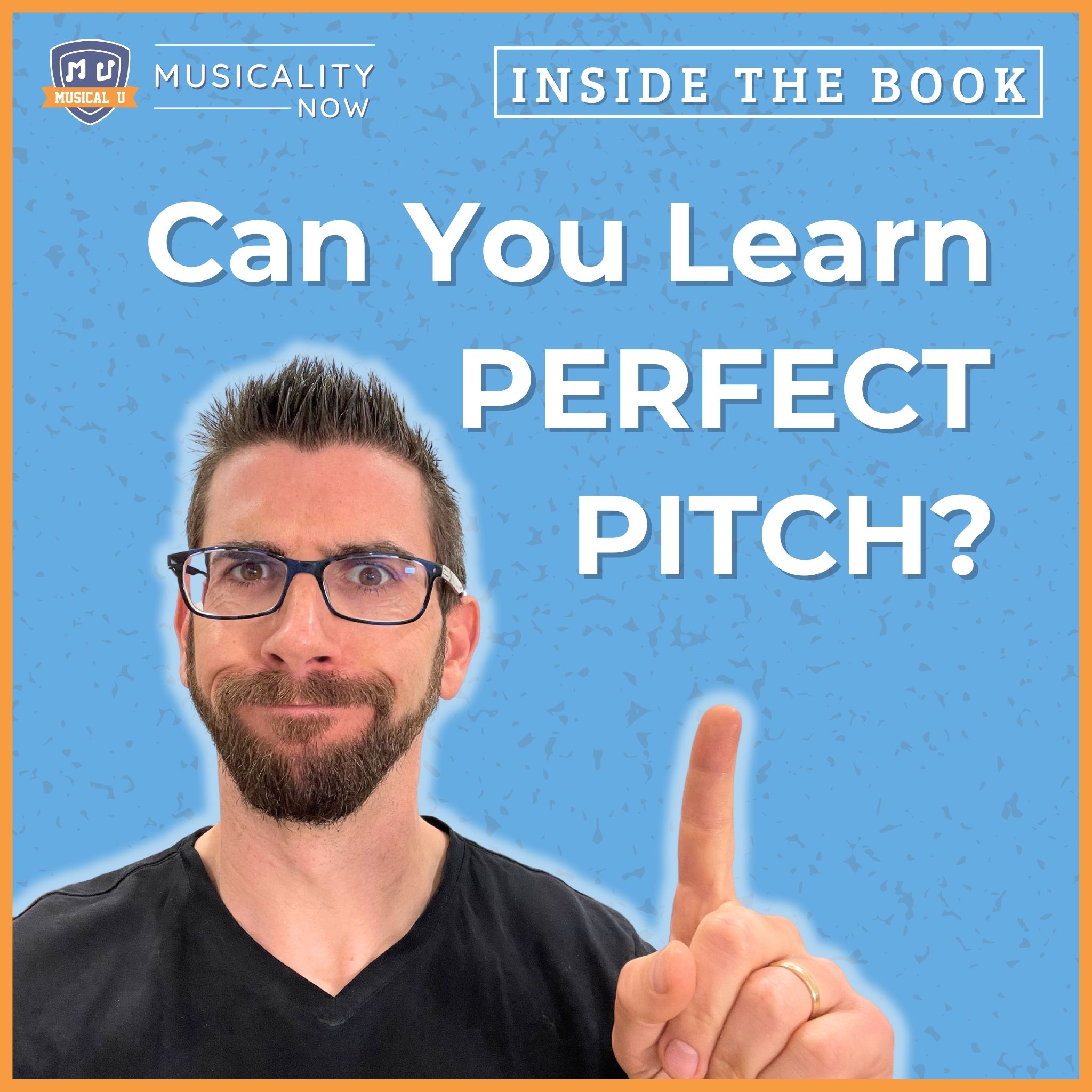 294: Can You Learn Perfect Pitch? Should You? (Inside The Book)