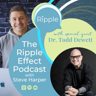 The Ripple Effect Podcast with Steve Harper