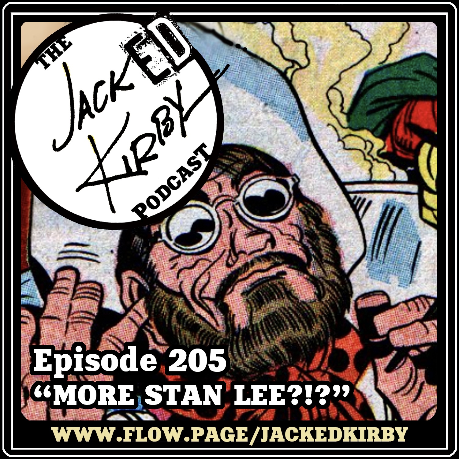 Episode 205- “More Stan Lee?!”