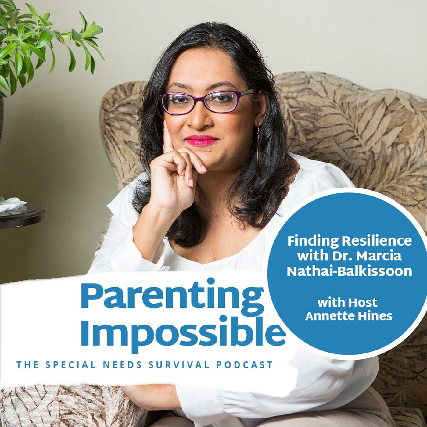 Parenting Impossible – The Special Needs Survival Podcast