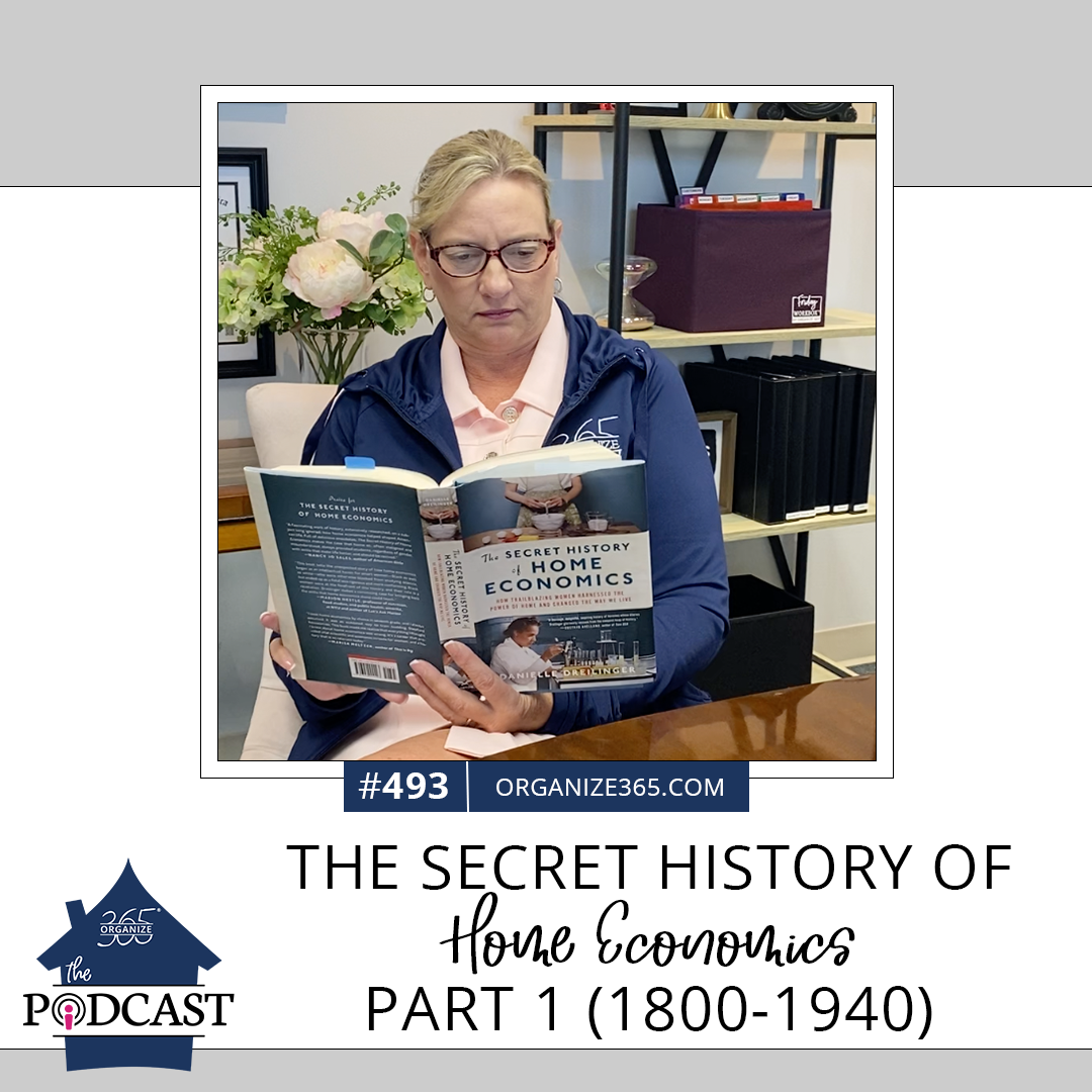 493 - The Secret History of Home Economics Part 1 (1800-1940)