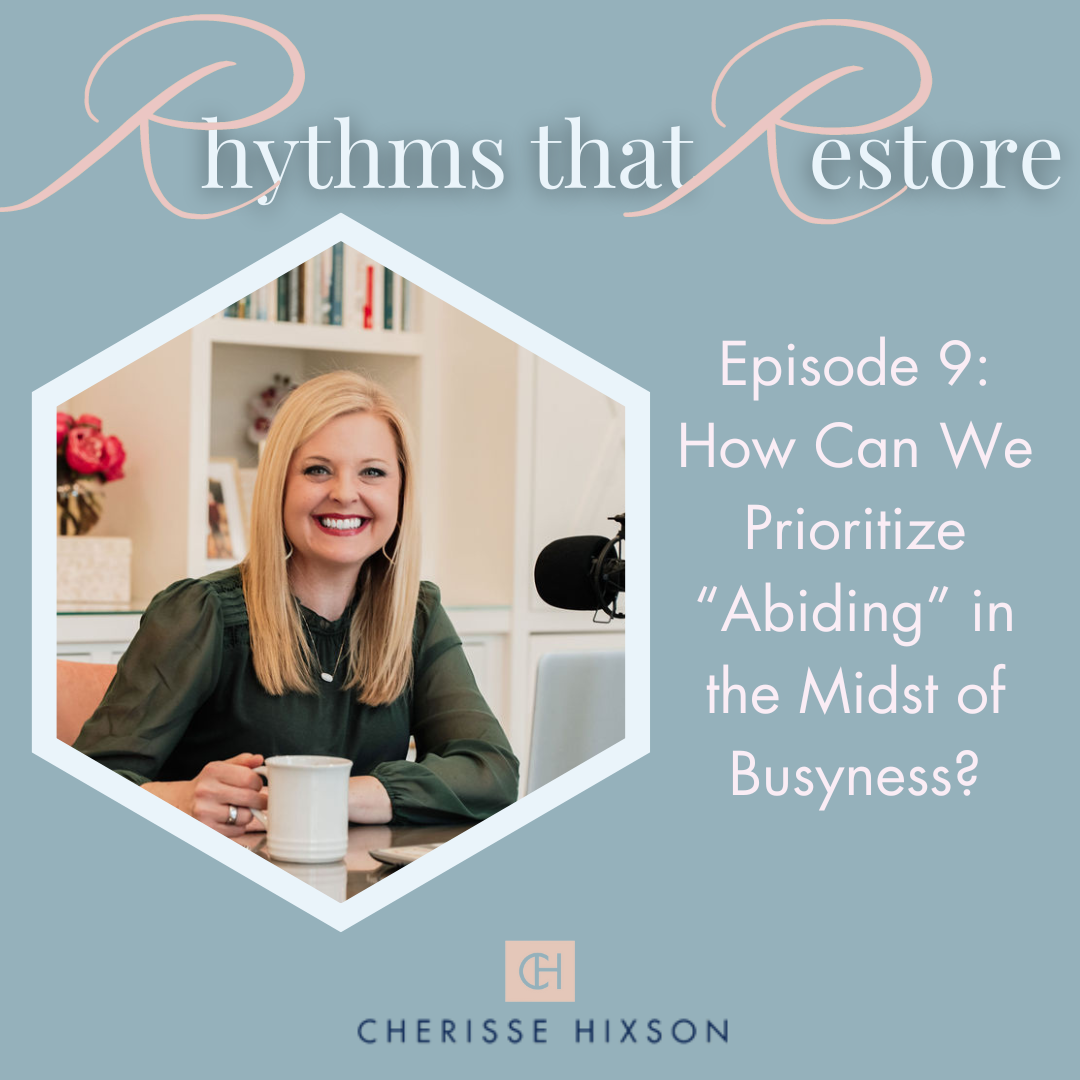 Rhythms that Restore: Hope for the Busy Christian Woman