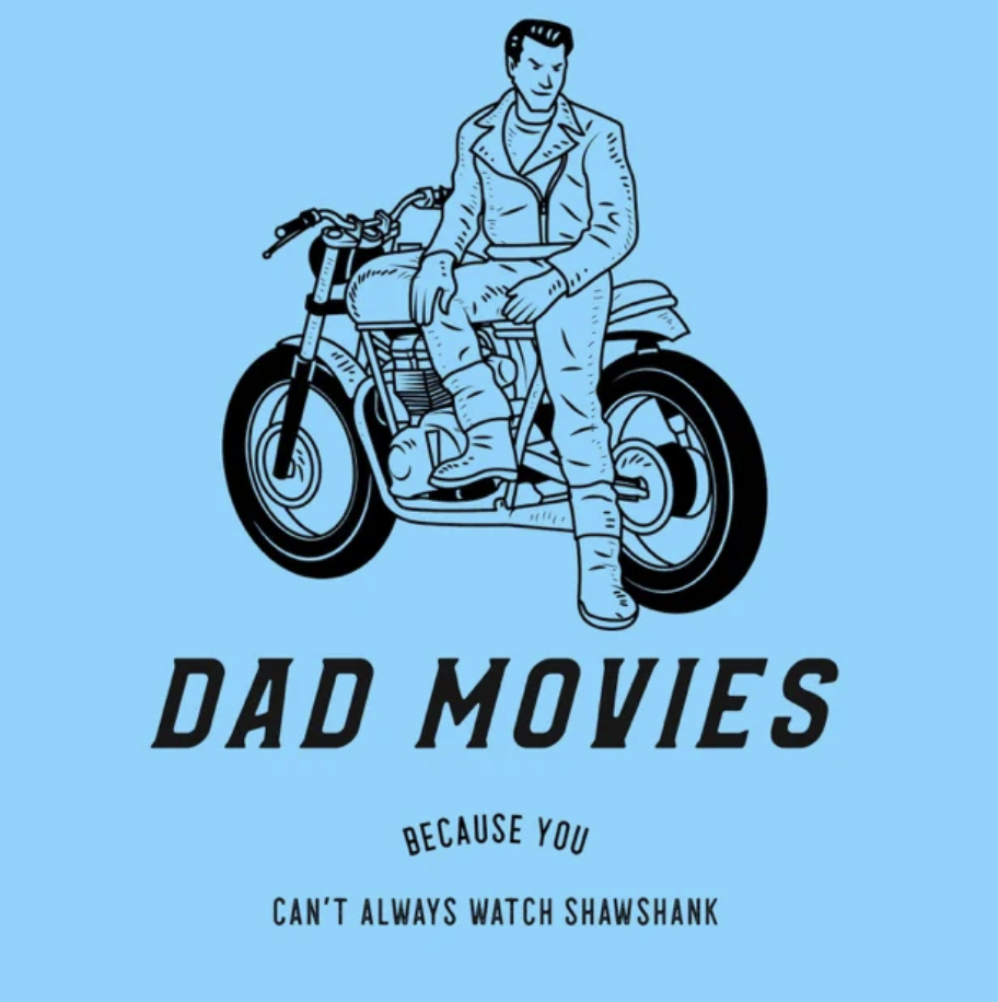 Dad Movies Podcast