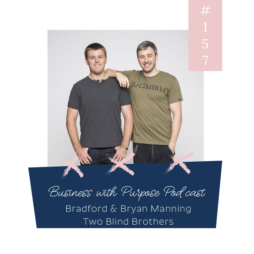 Shopping Blind to End Blindness | EP 157: Bradford and Bryan Manning, Two Blind Brothers