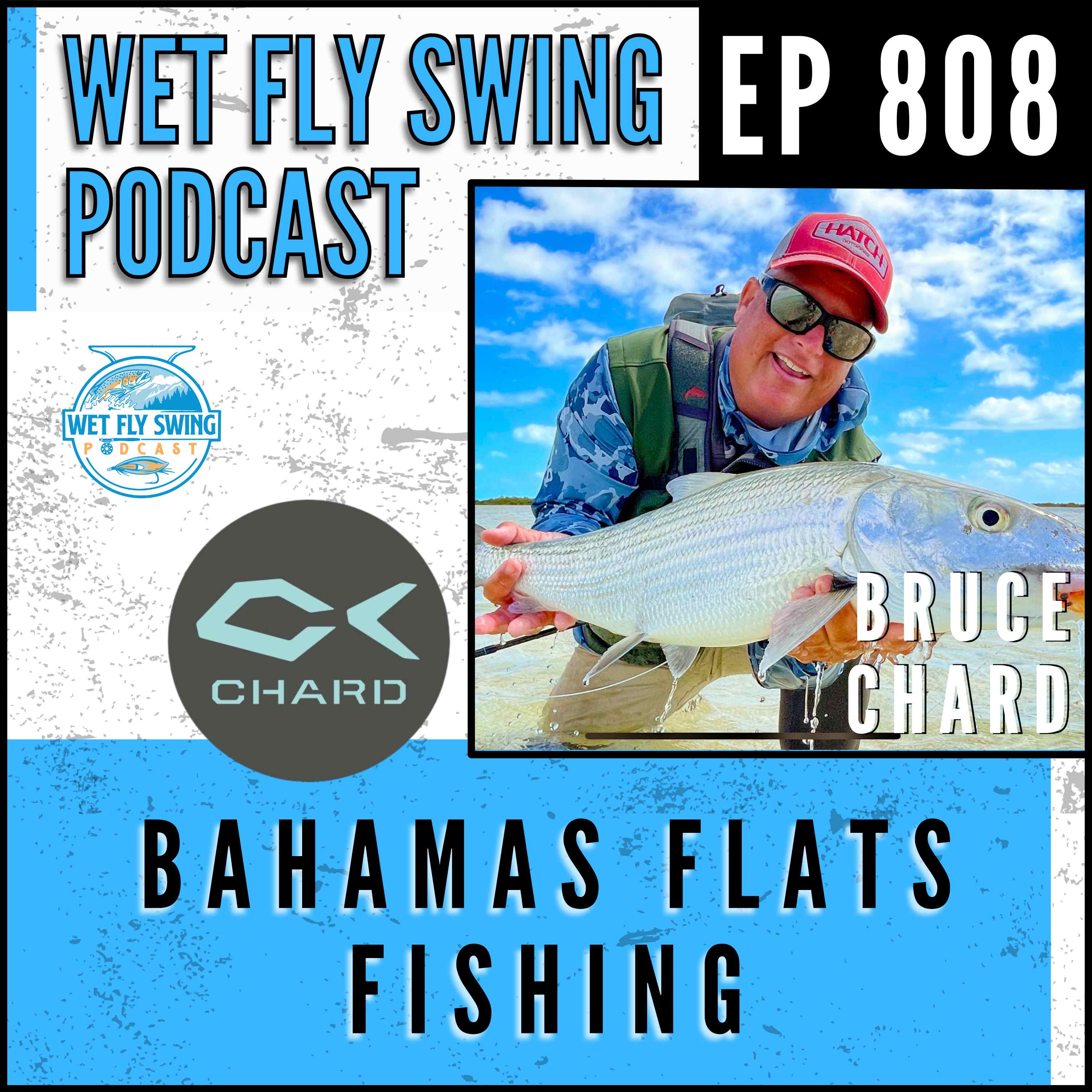 Bahamas Flats Fishing with Bruce Chard – Bonefish, Sight Fishing, Saltwater