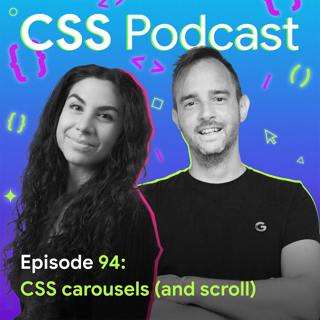 94: CSS carousels (and scroll)