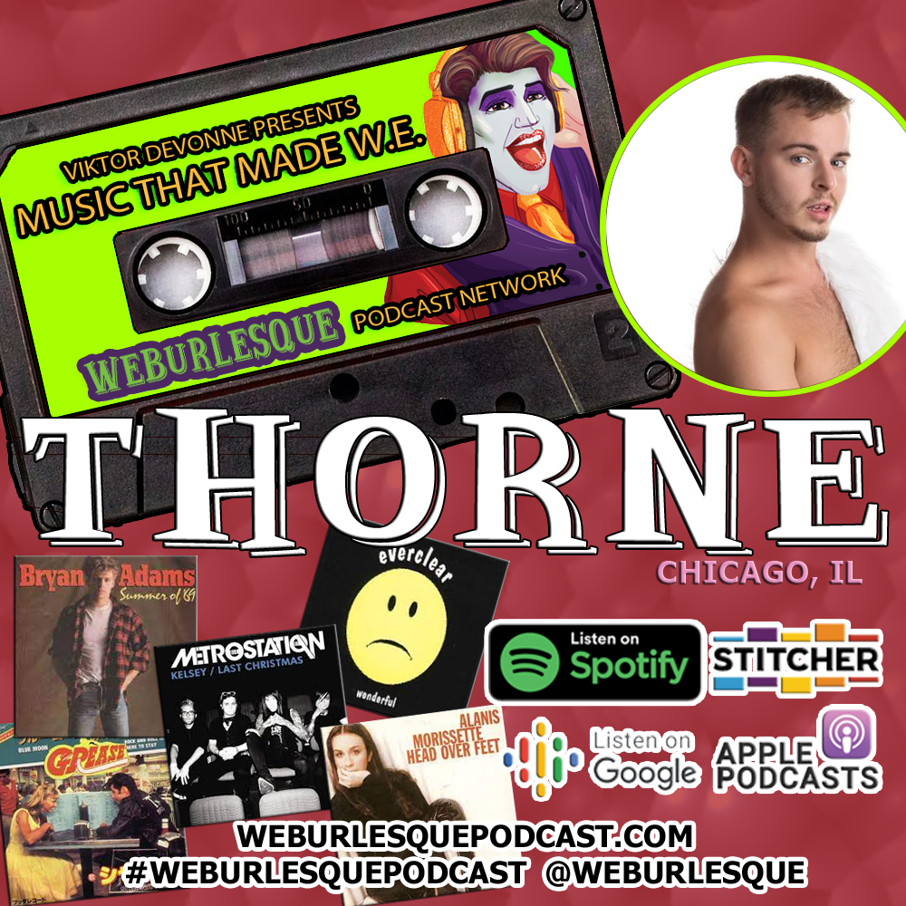 Music that made WE #42: Thorne (fka Jimmie Swagger)