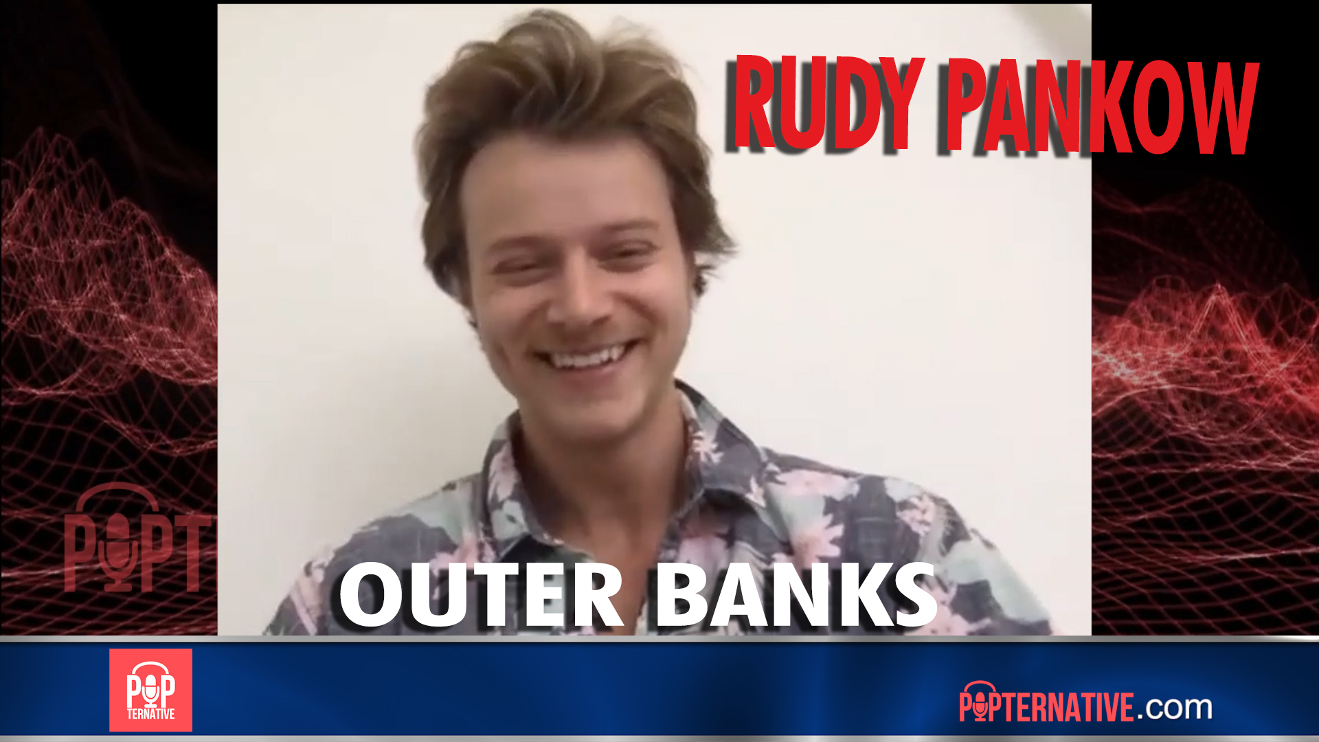 Rudy Pankow talks about his breakthrough role as JJ in Outer Banks on Netflix and more!