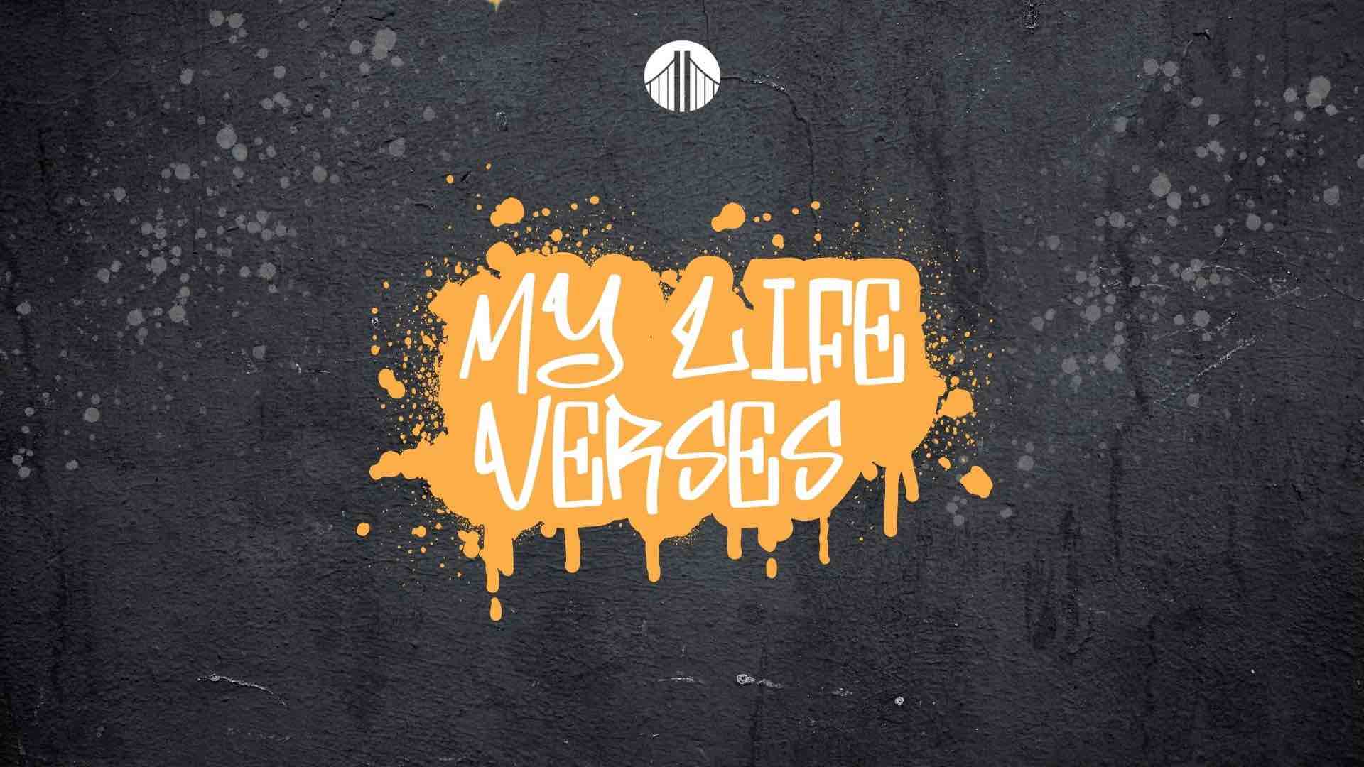My Life Verses