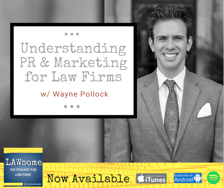 Understanding PR & Marketing for Law Firms