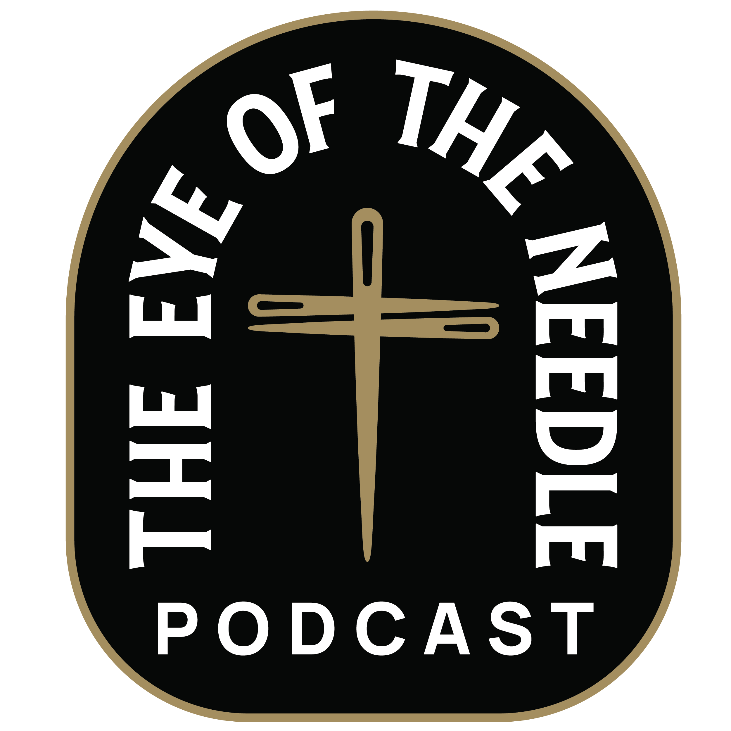 Eye of the Needle Podcast