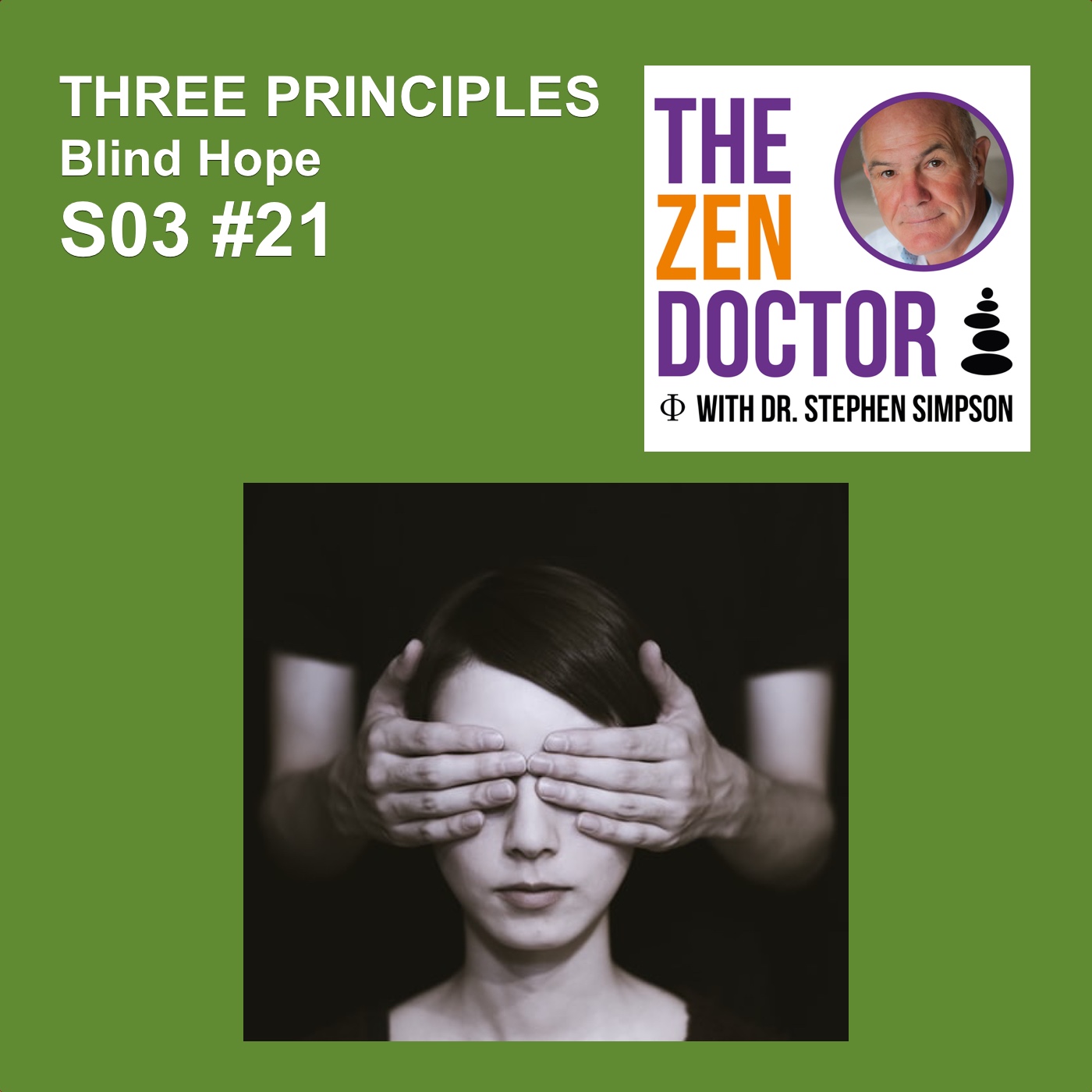 3 PRINCIPLES - Blind Hope S03 #21