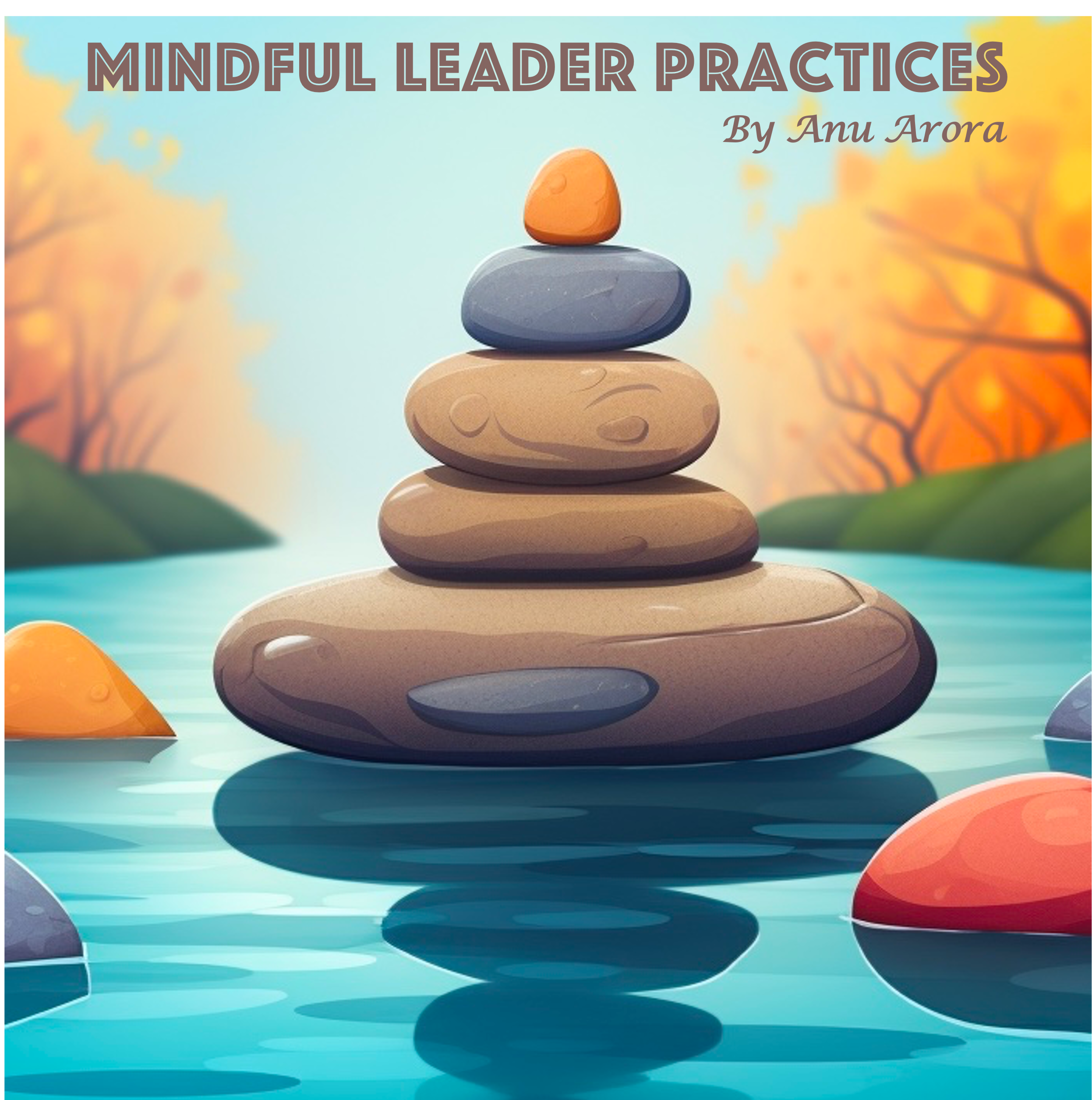 Mindful Leadership