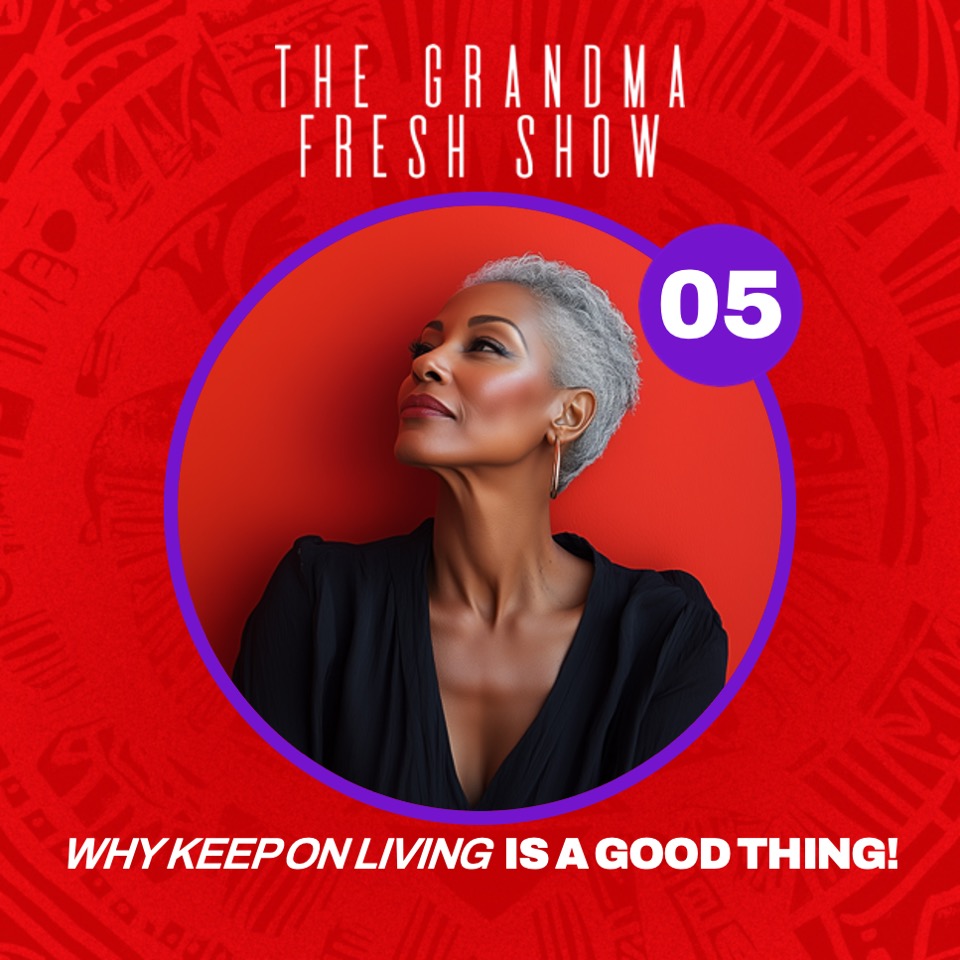 The Grandma Fresh Show
