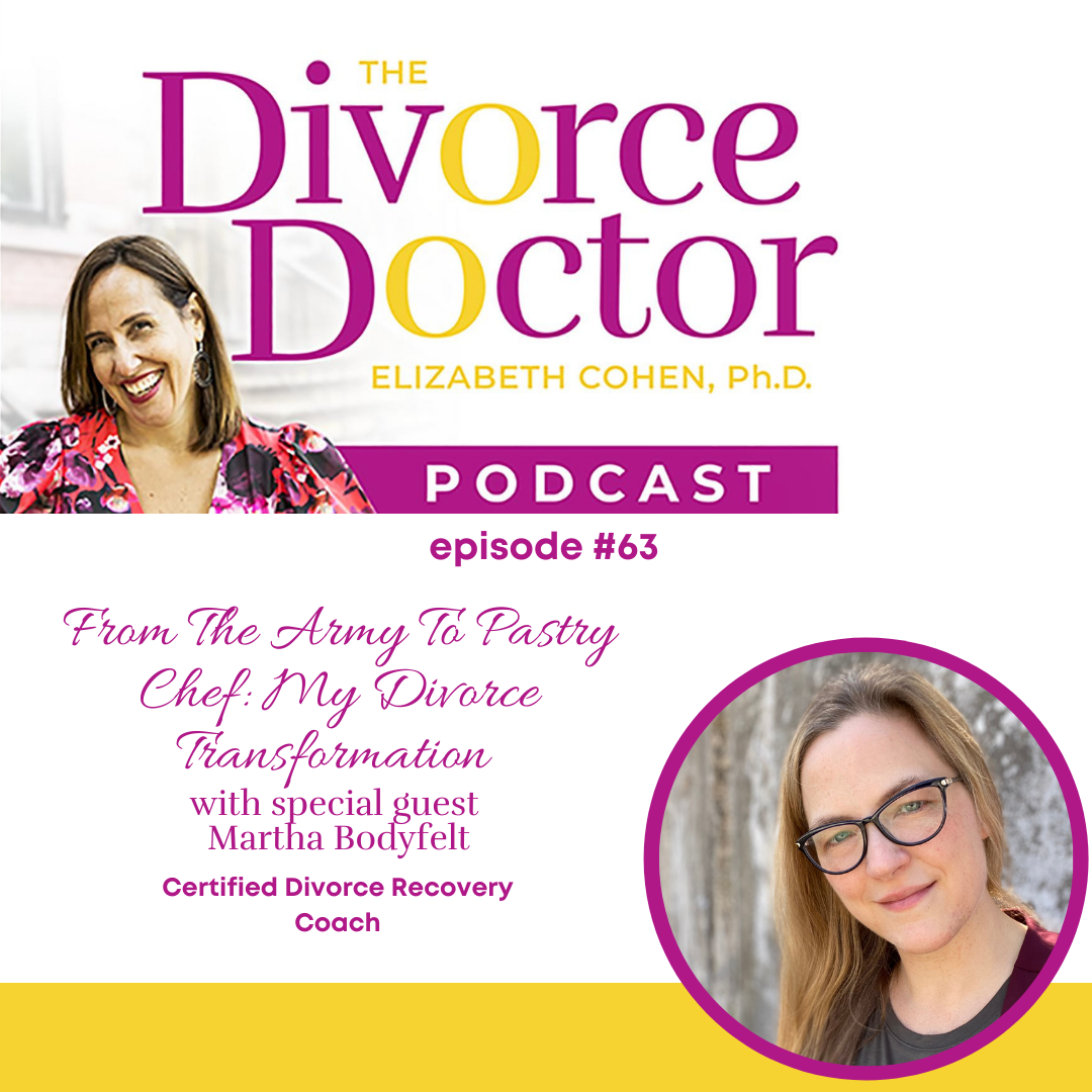 Episode 63: From the Army to Pastry Chef: My Divorce Transformation