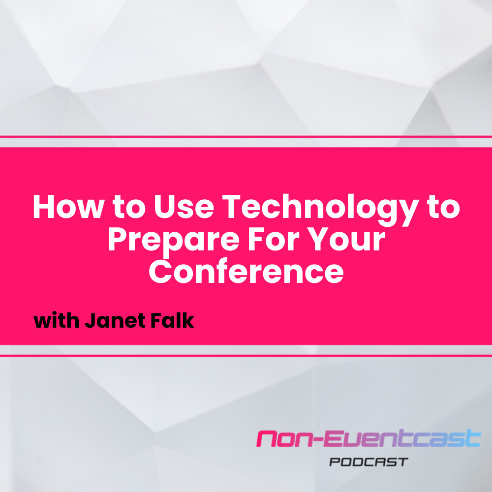 How to Use Technology to Prepare For Your Conference with Janet Falk
