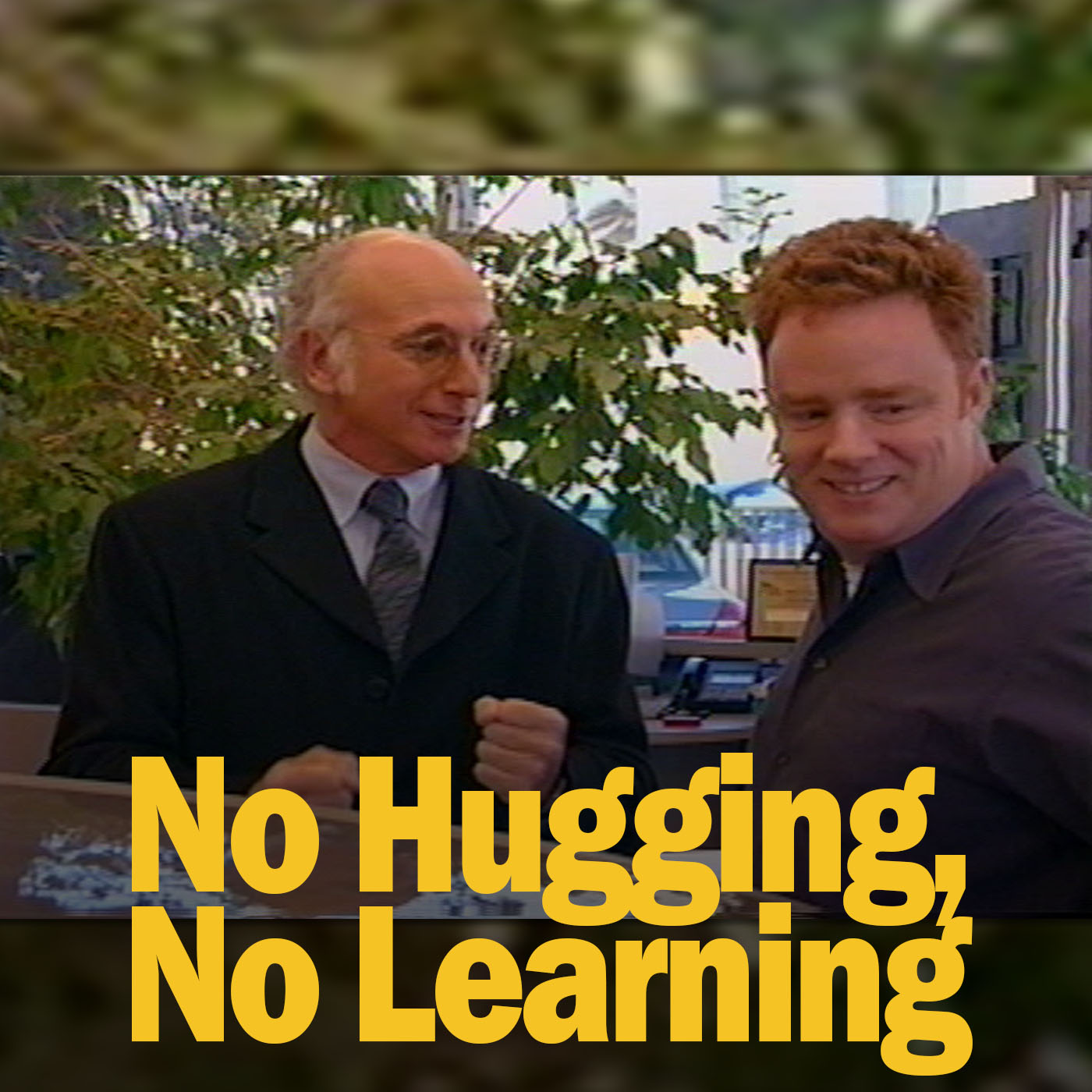 No Hugging, No Learning