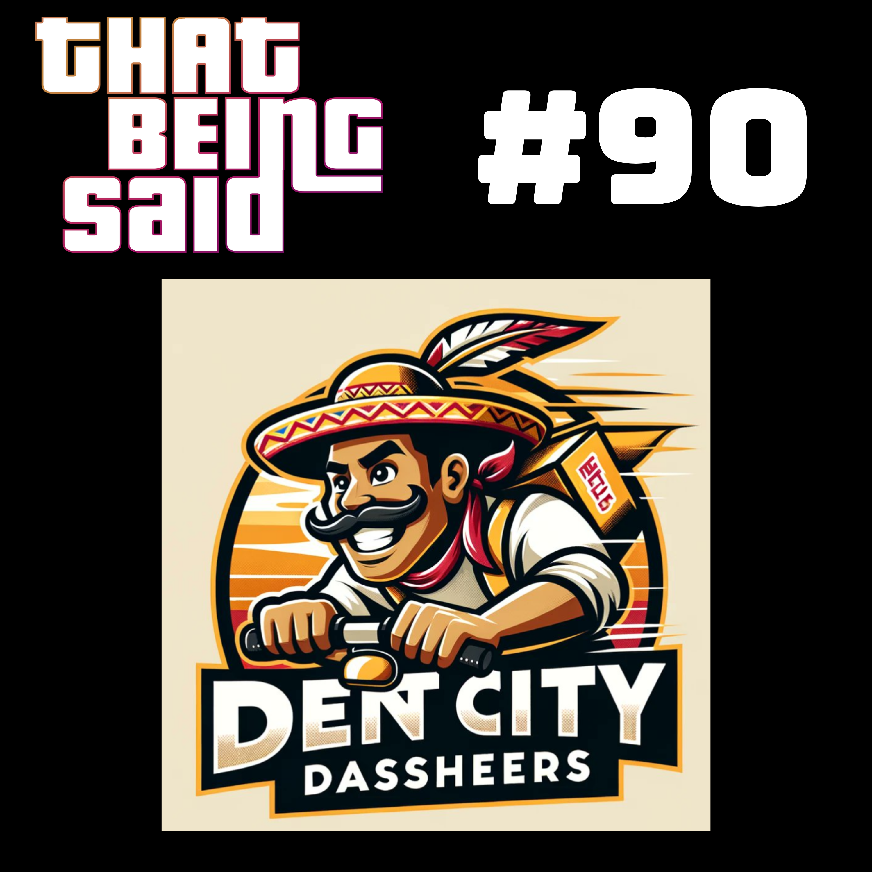 That Being Said Podcast