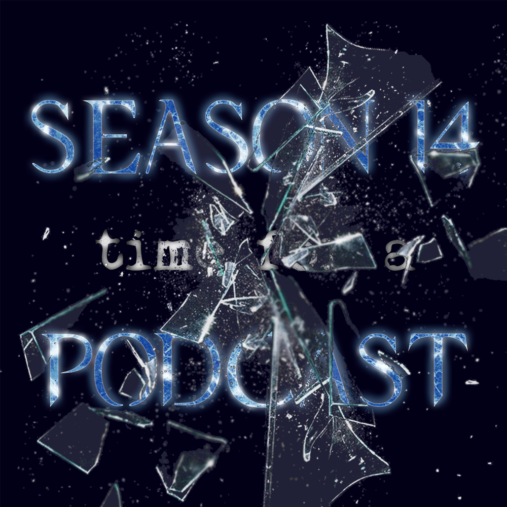 Season 14, Time For A Podcast
