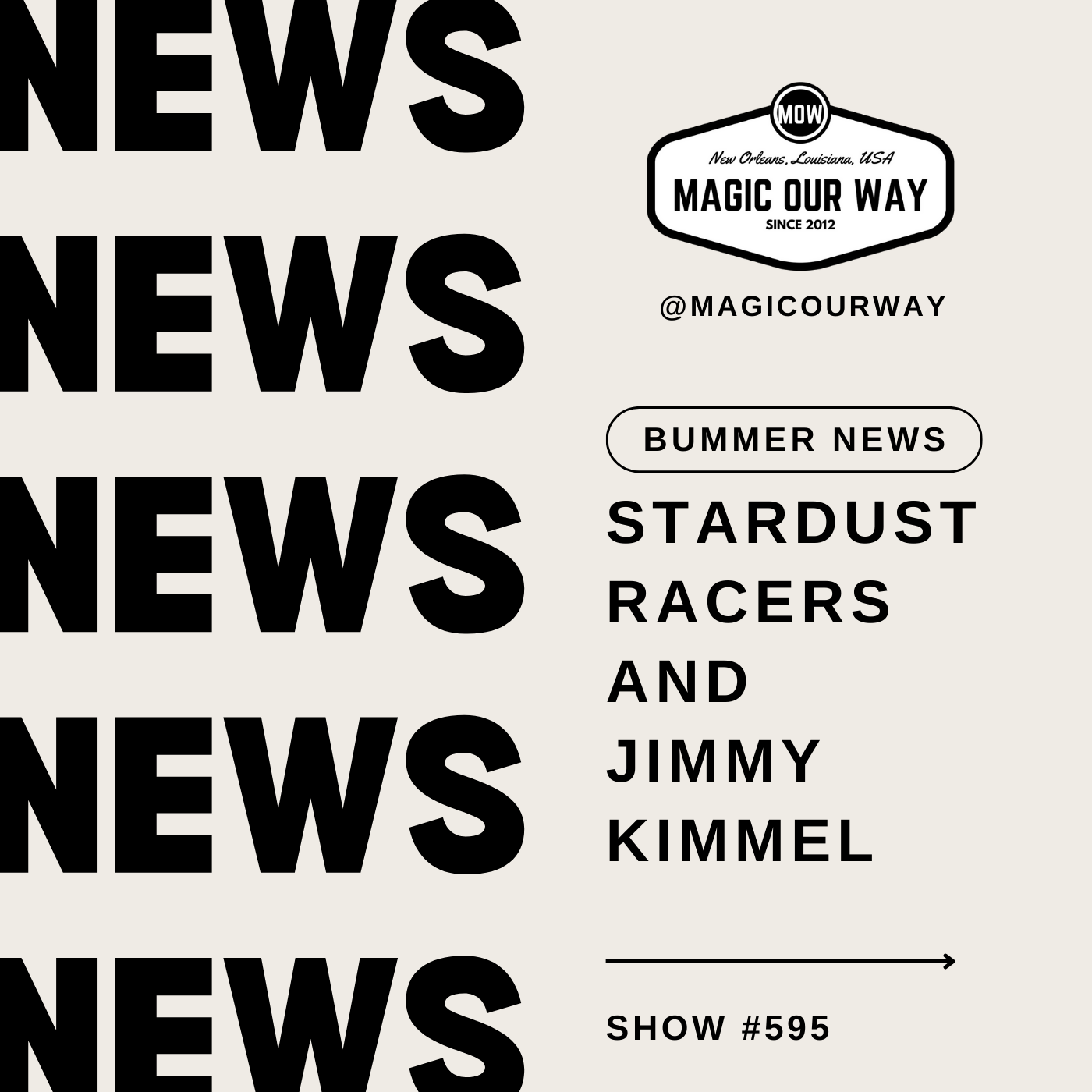 Bummer News: Stardust Racers and Jimmy Kimmel - MOW #595