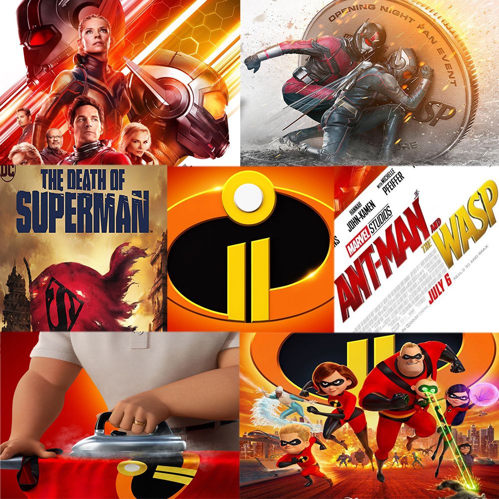 Week 076: (Ant-Man & The Wasp (2018), Incredibles 2 (2018), The Death of Superman (2018))