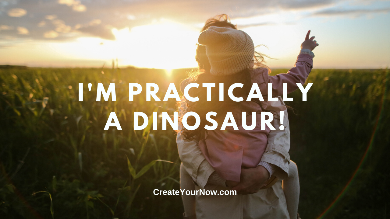 1980 I'm Practically a Dinosaur!