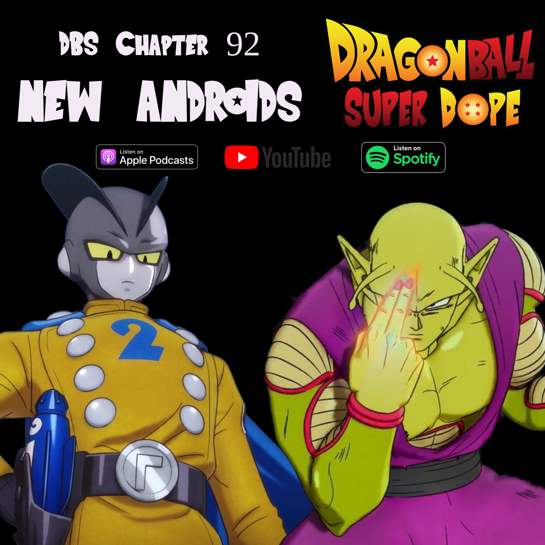Dragon Ball Super Dope - A Dragon Ball Podcast