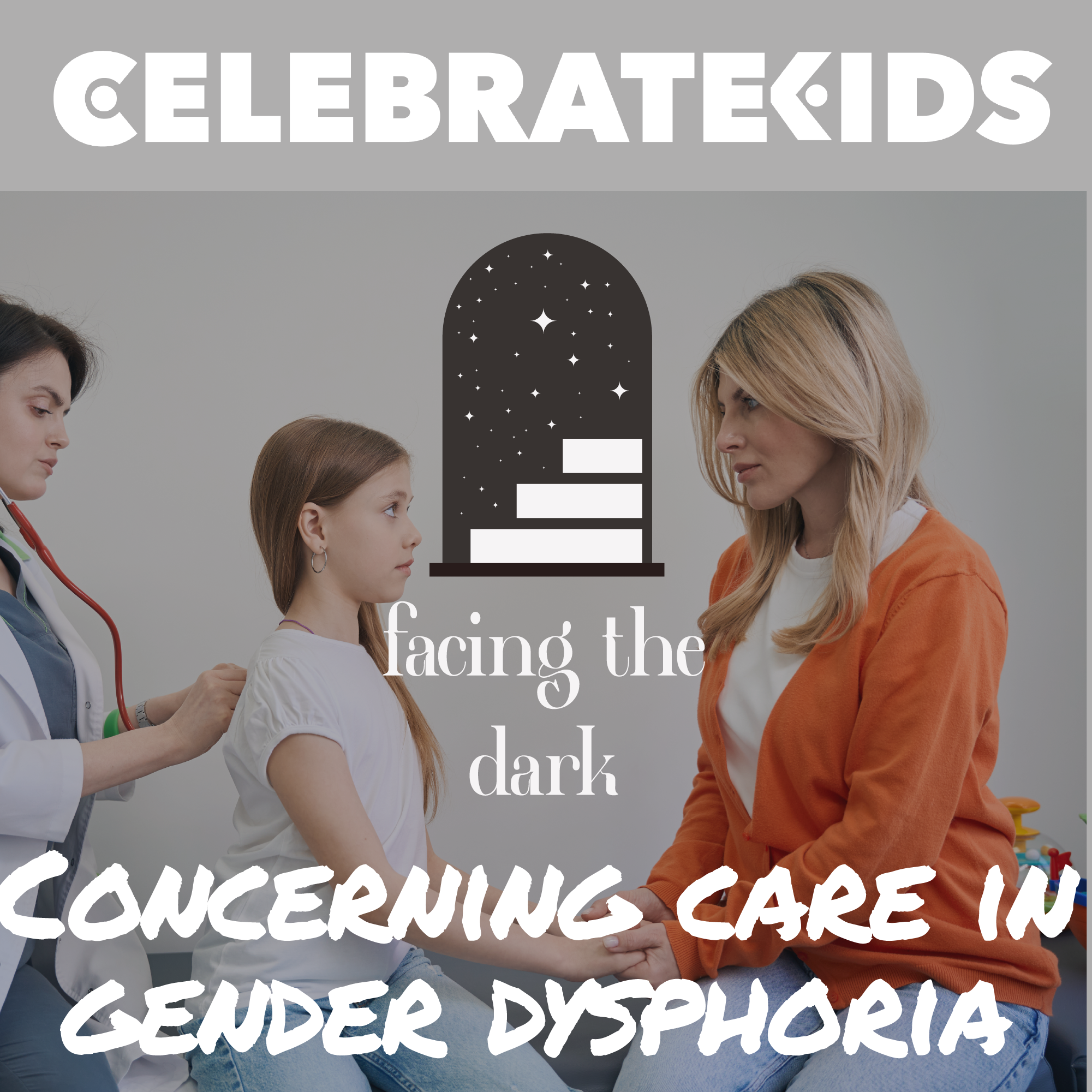 A Critical Look at Pediatric Gender Dysphoria Treatment: The Battle Over Identity