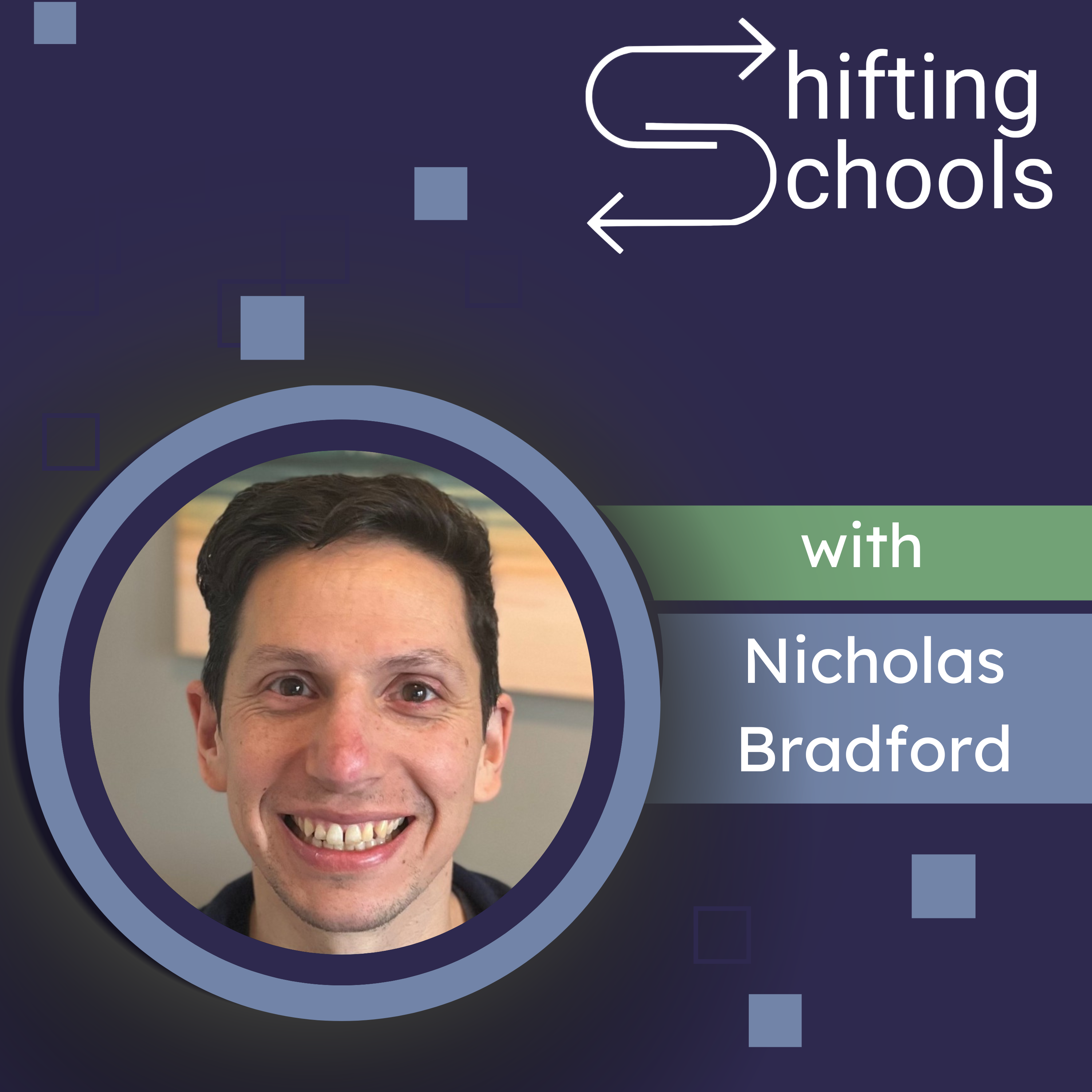Shifting Schools: Conversations for K12 Educators