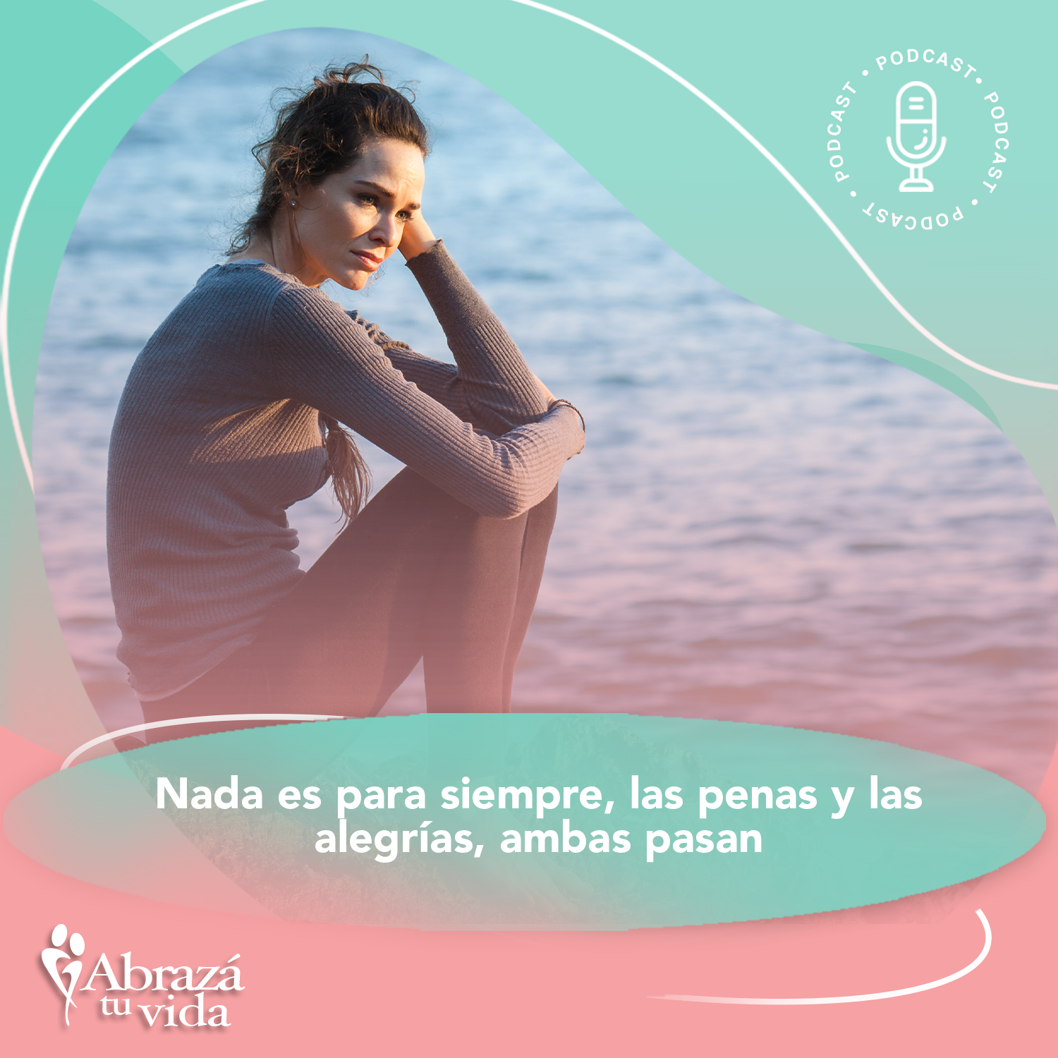Abrazá tu Vida | Amor, relaciones y desarrollo personal