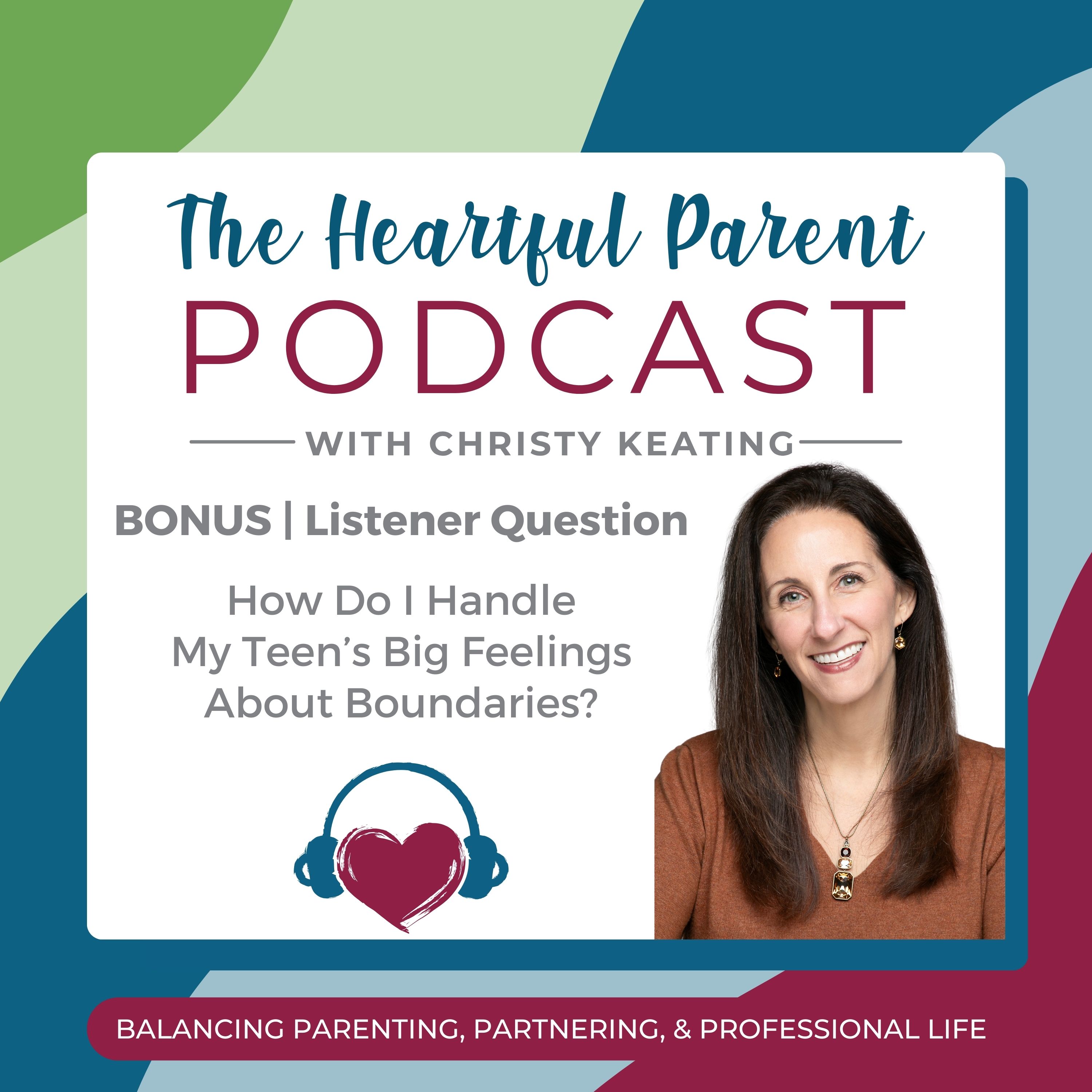 The Heartful Parent Podcast