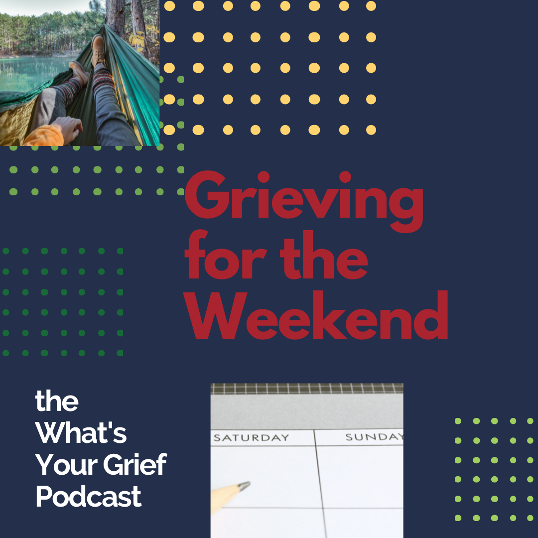 What\'s Your Grief Podcast