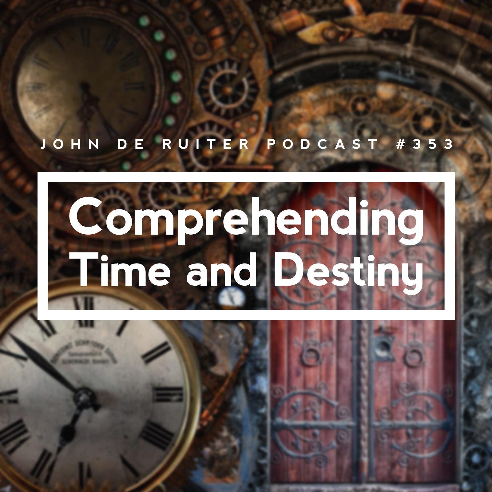 JdR Podcast 353 - Comprehending Time and Destiny