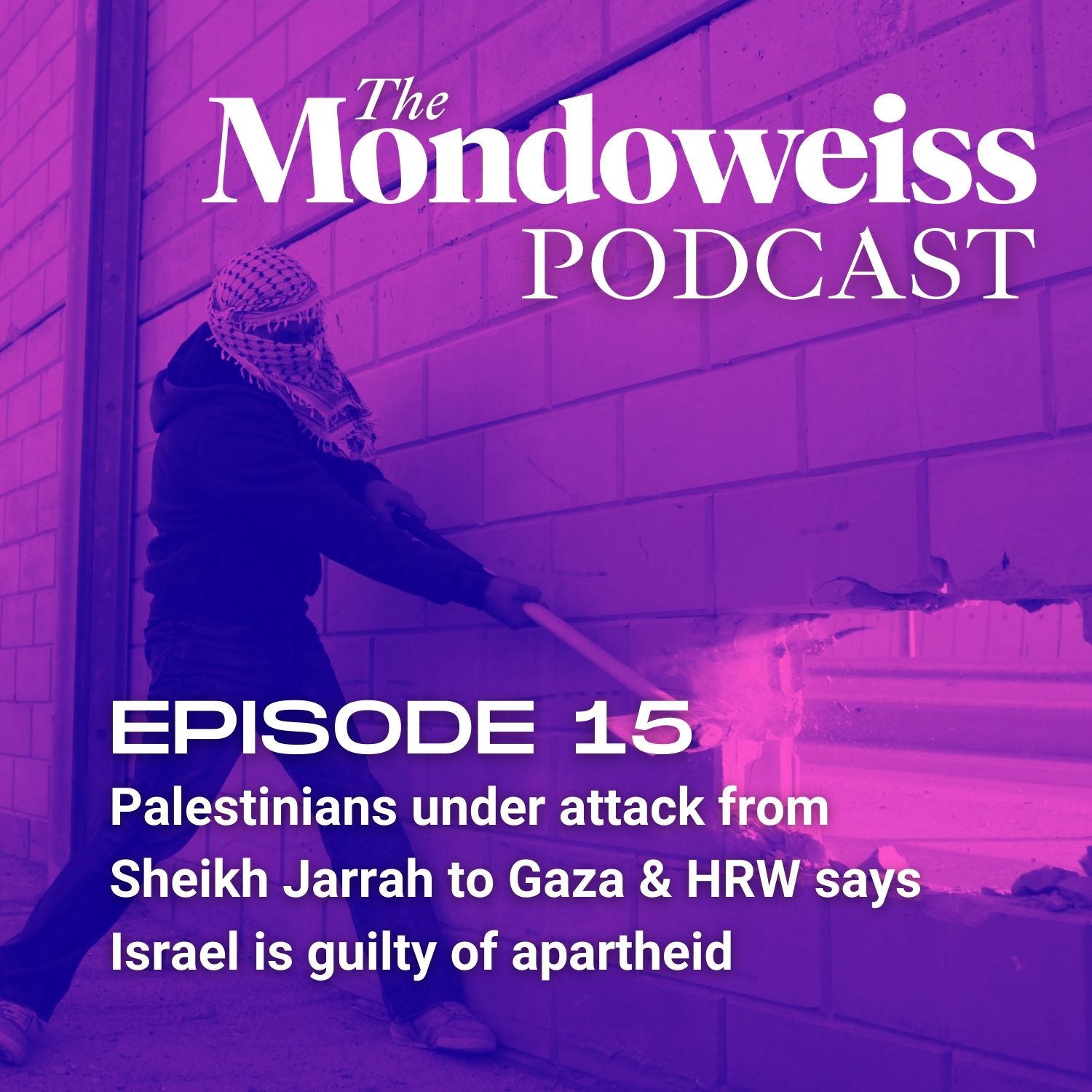 The Mondoweiss Podcast