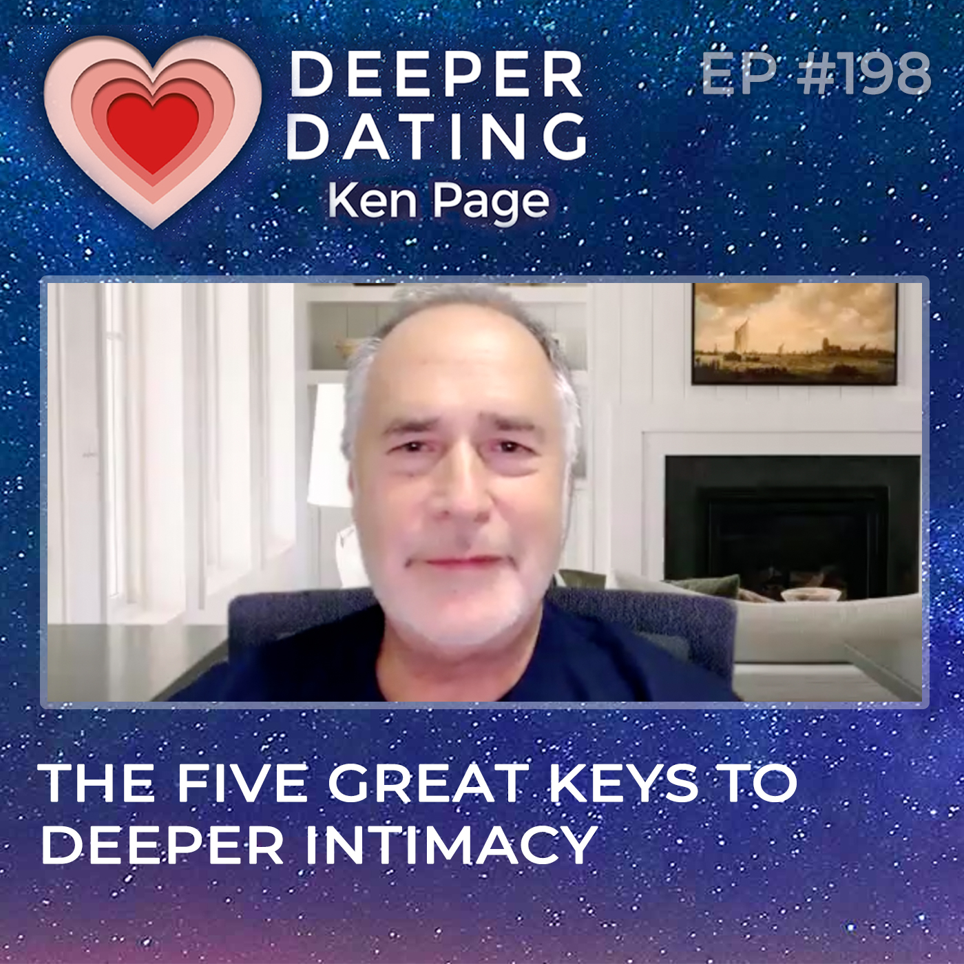 The 5 Great Keys To Deeper Intimacy [EP198]