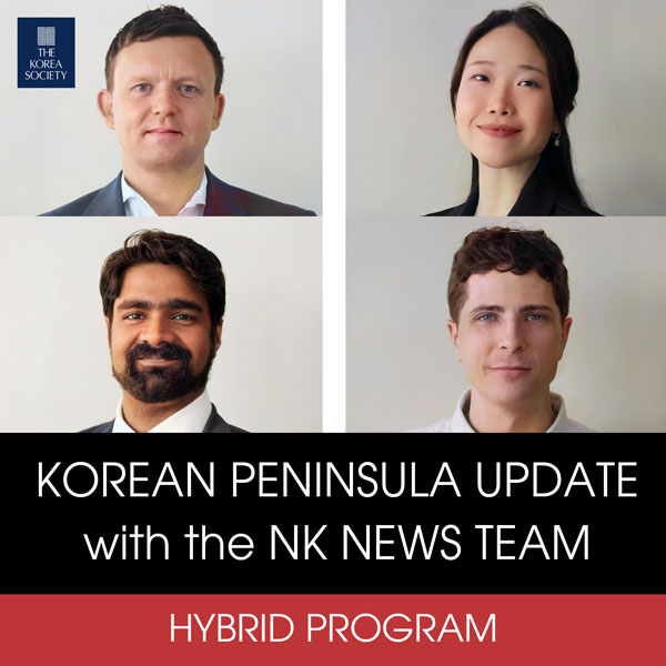 Korean Peninsula Update with the NK News Team