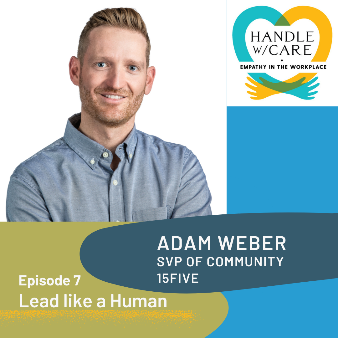 Handle with Care:  Empathy at Work