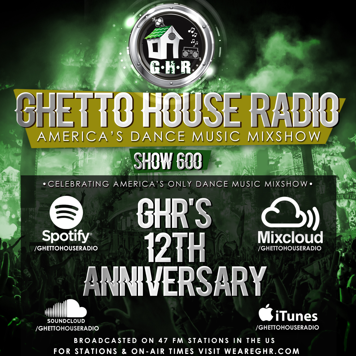GHR - 12 Year Anniversary Show!