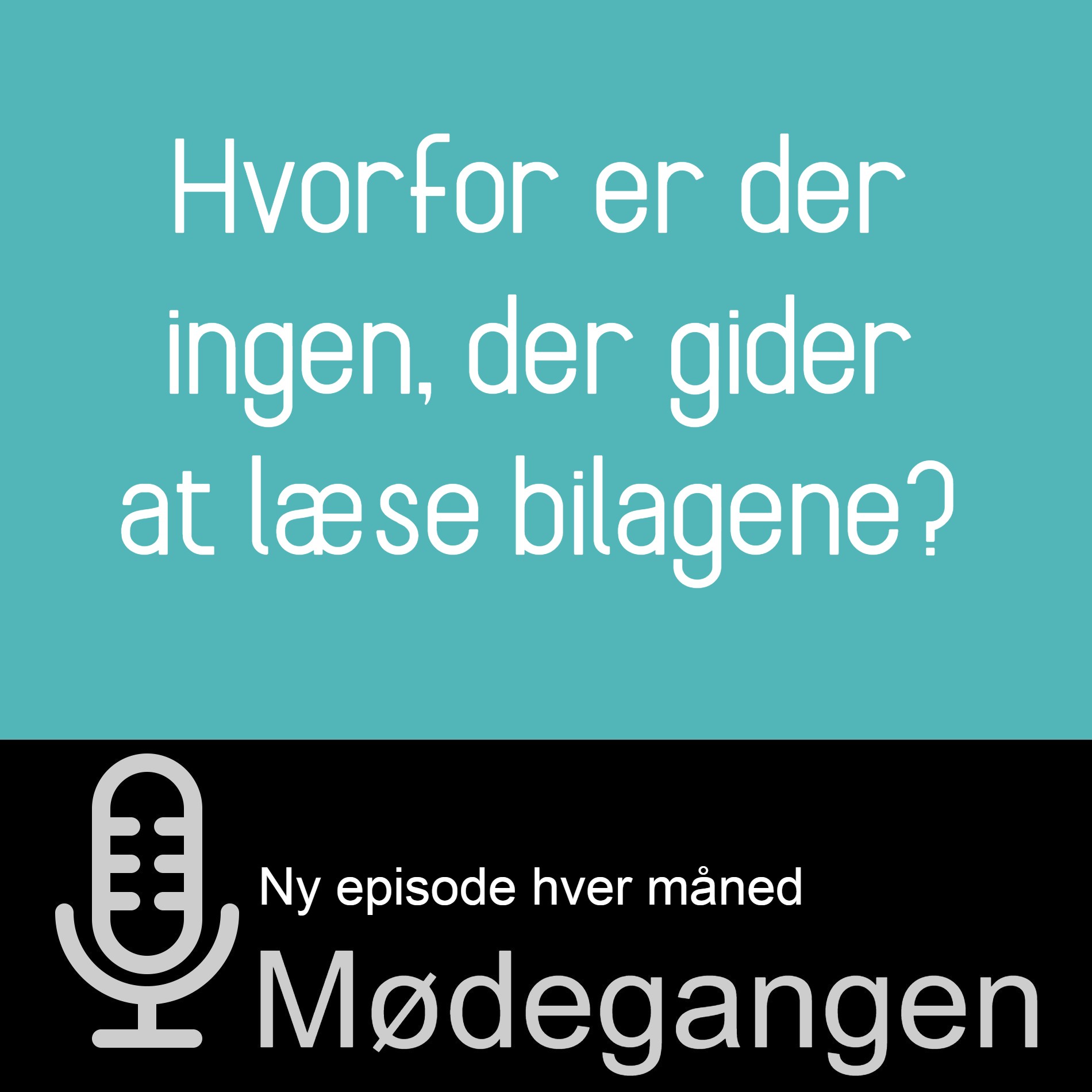 23. Hvorfor er der ingen, der gider at læse bilagene?