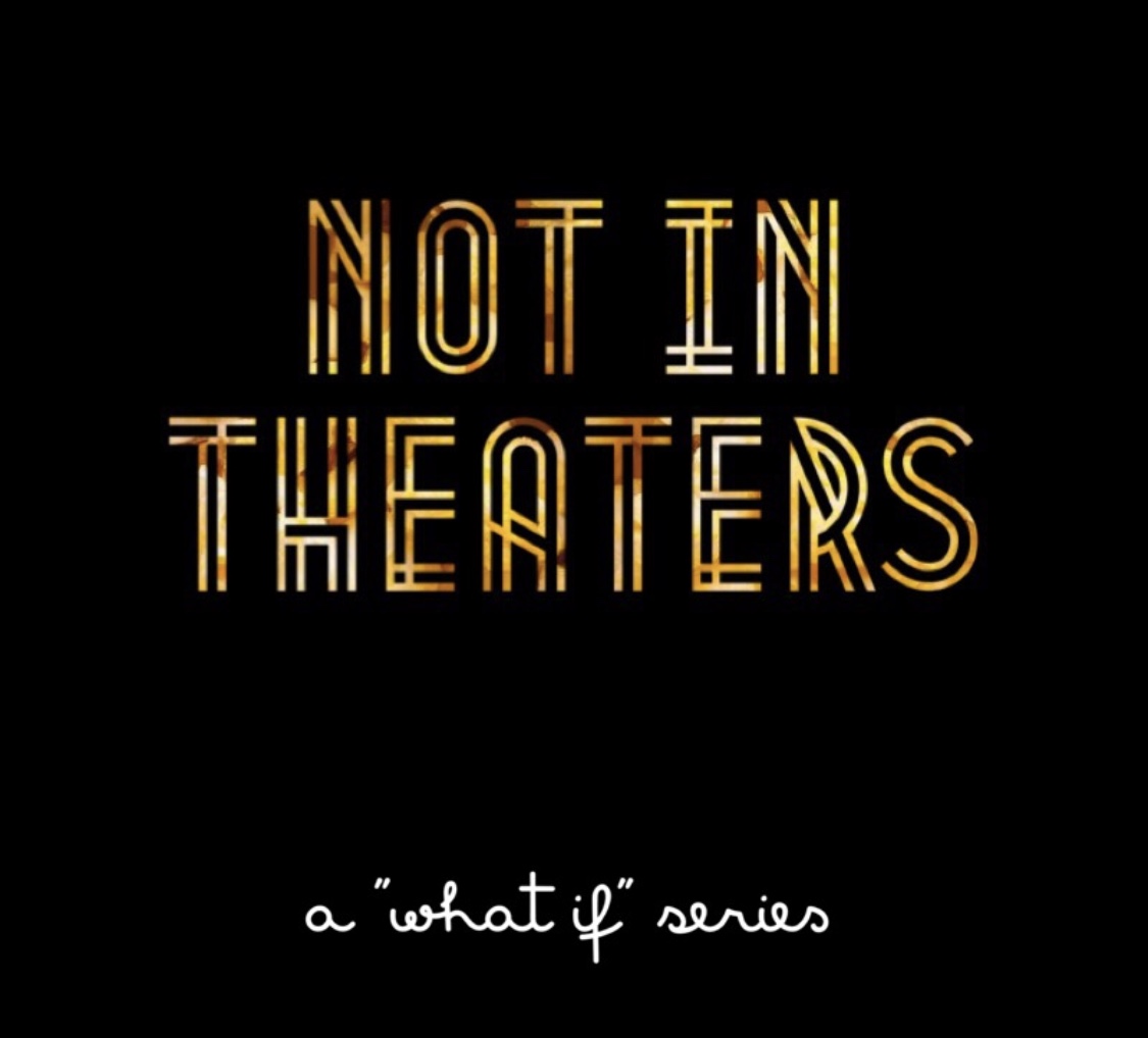 Not in Theaters