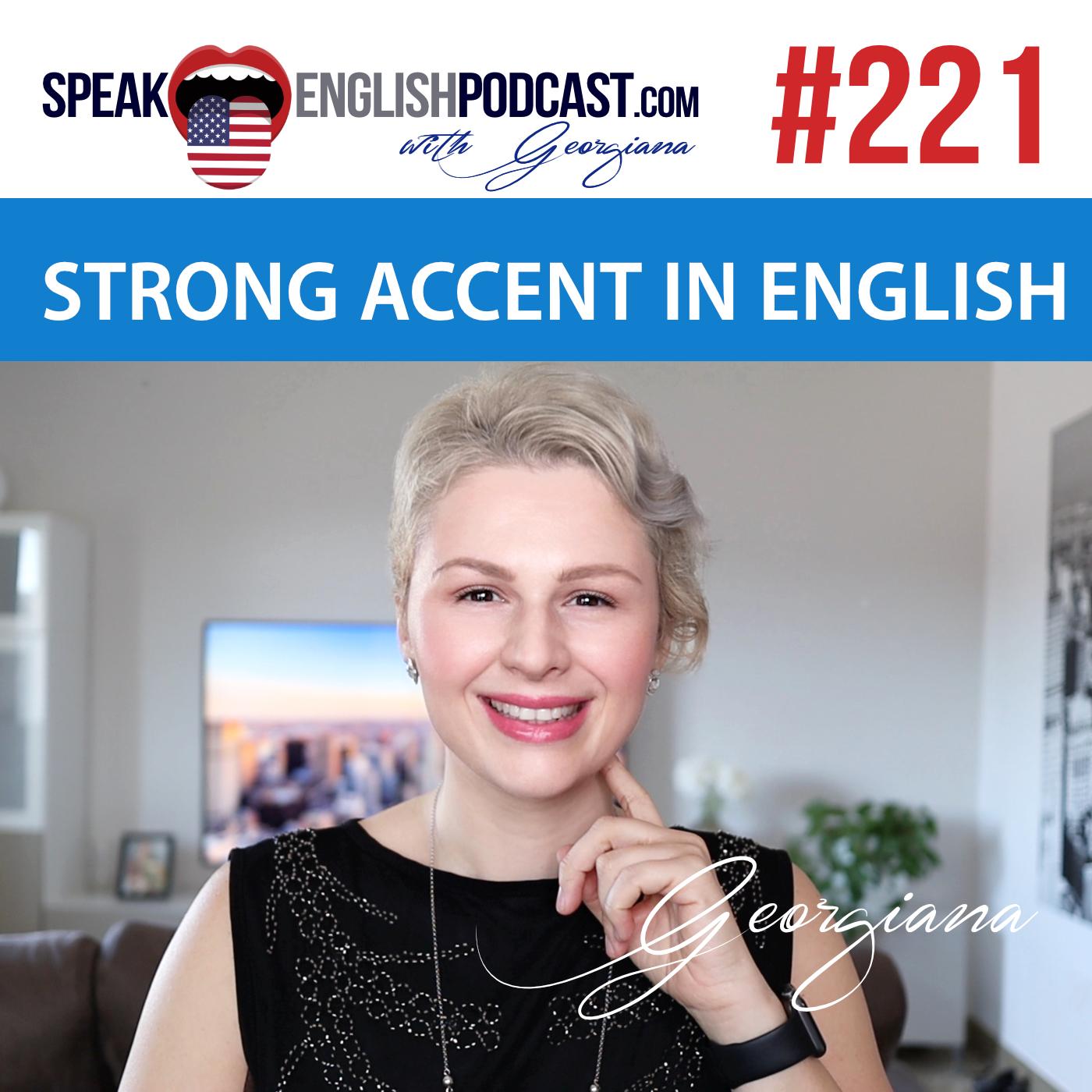 cover of episode #221 Understanding someone with  a strong English accent