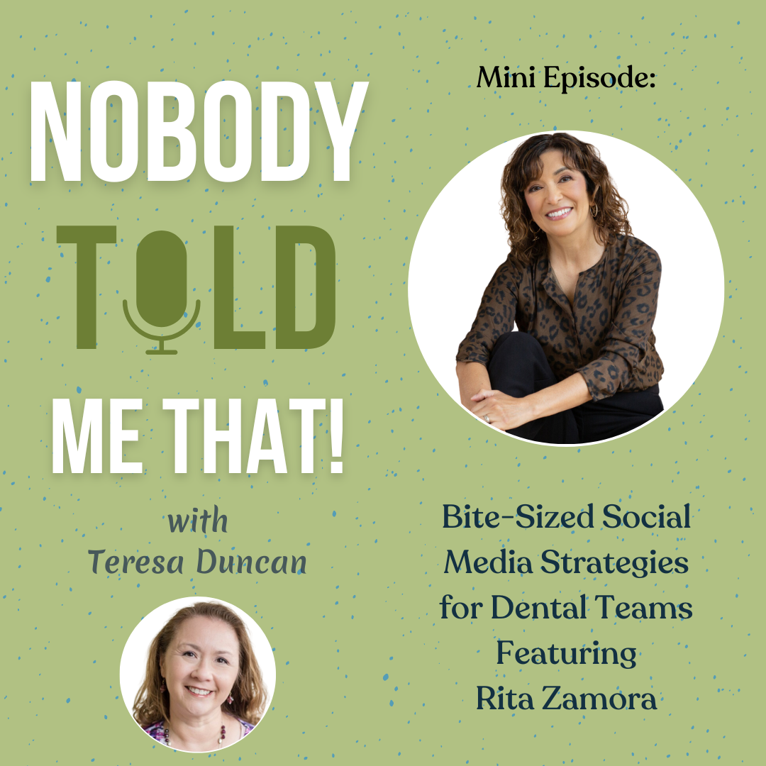 EP 127: Bite-Sized Social Media Strategies for Dental Teams with Rita Zamora