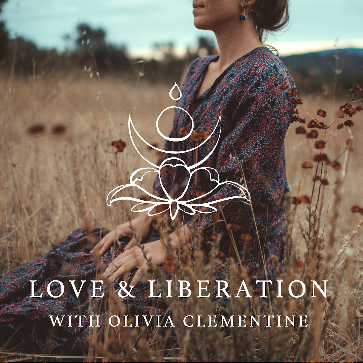 Love & Liberation with Olivia Clementine