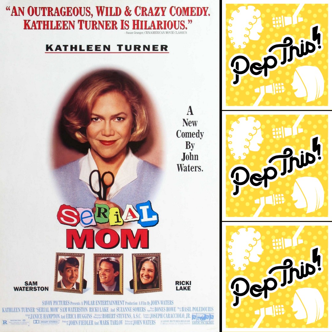 Episode 182: Serial Mom